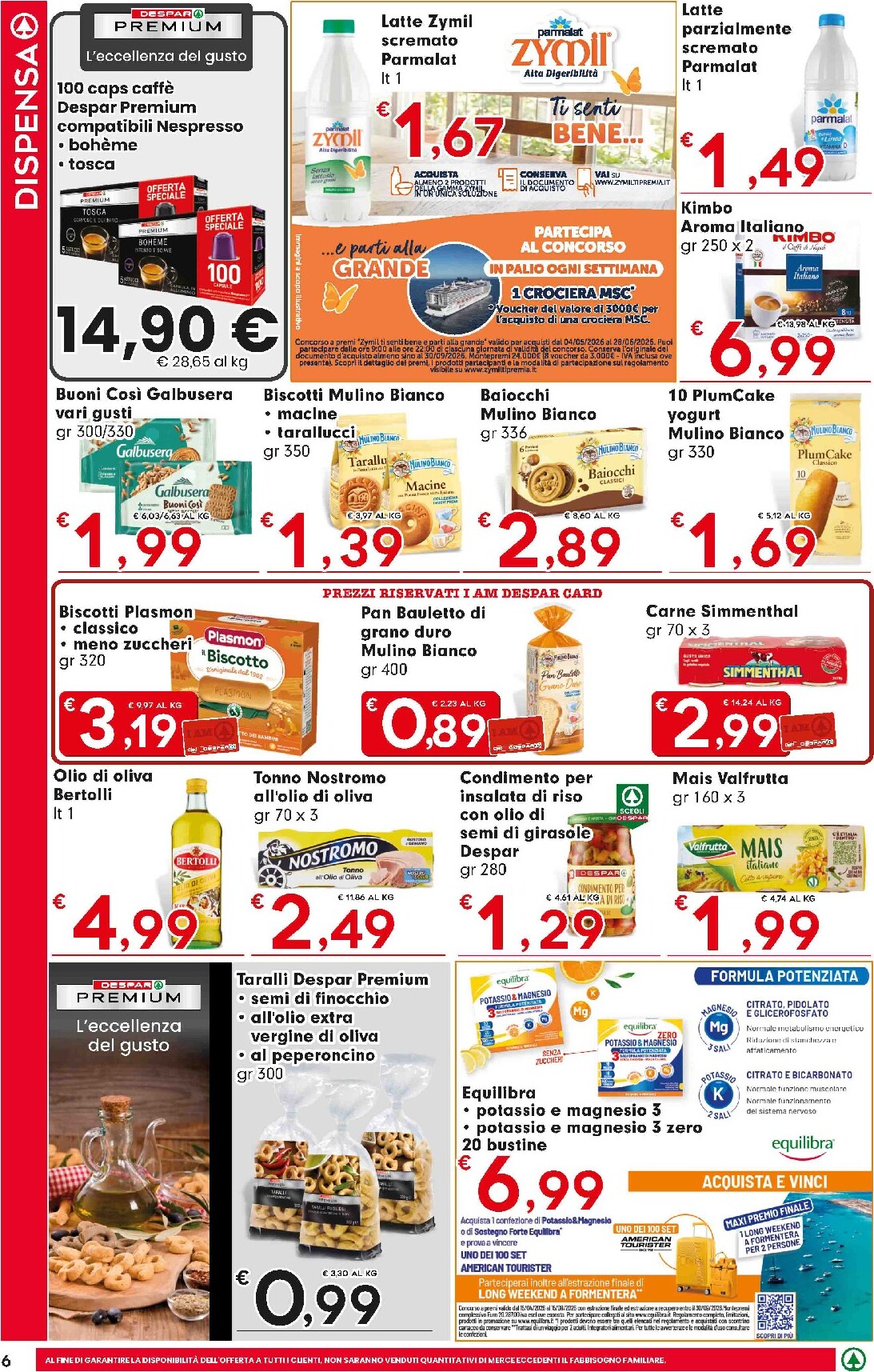 eurospar - Volantino futuro Eurospar valido dal giovedì 18/06/2026 al mercoledì 01/07/2026 - page: 6