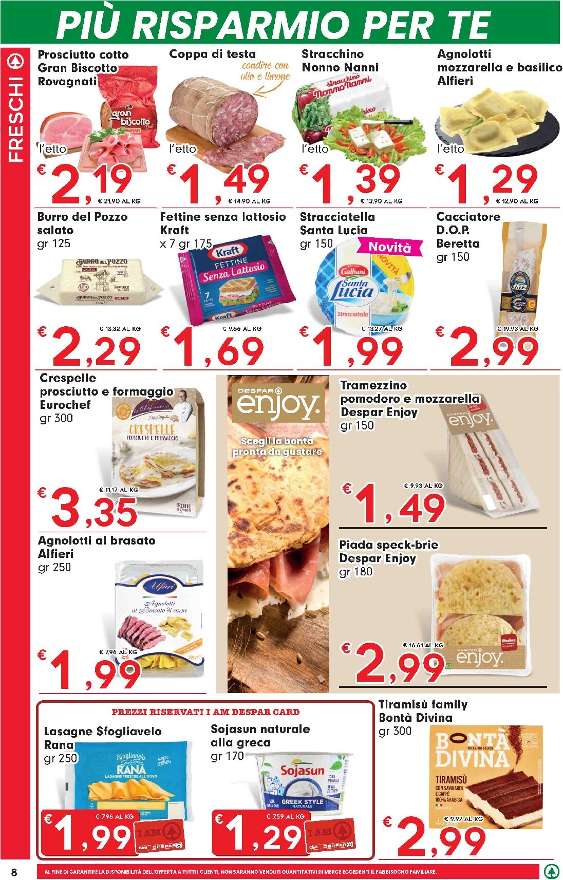 eurospar - Volantino futuro Eurospar valido dal giovedì 16/07/2026 al mercoledì 29/07/2026 - page: 8