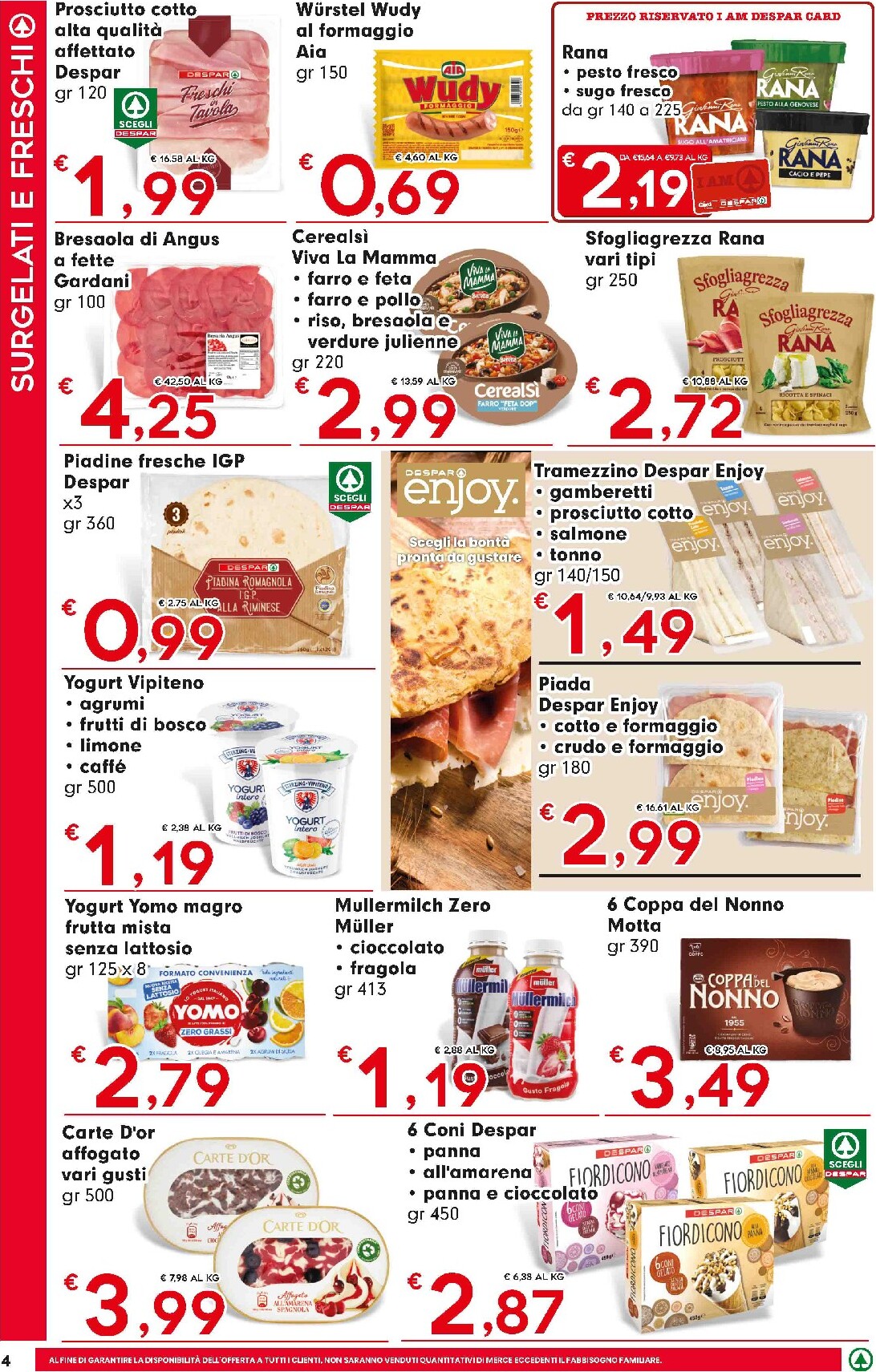 eurospar - Volantino futuro Eurospar valido dal giovedì 16/07/2026 al mercoledì 29/07/2026 - page: 4
