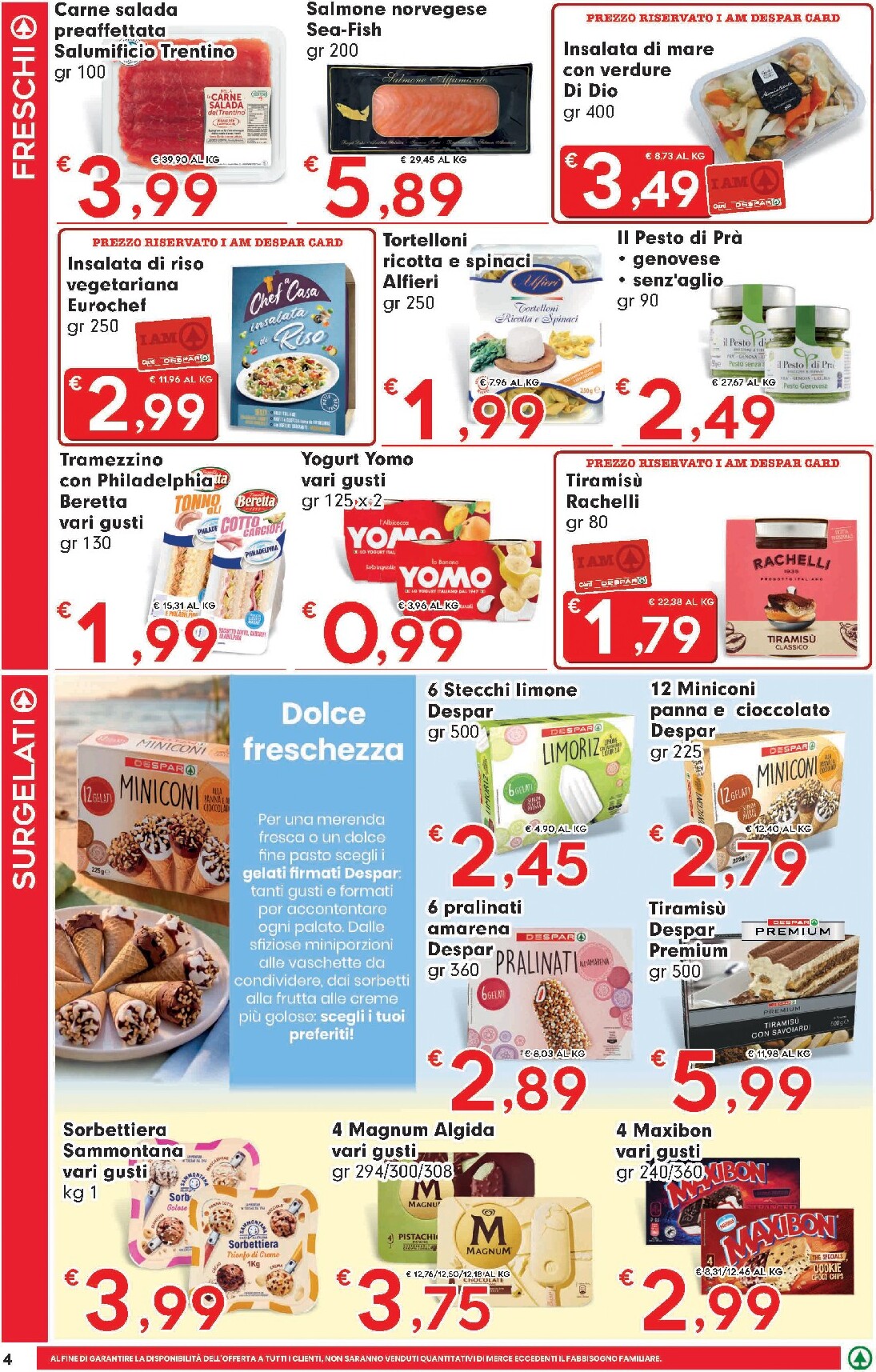 eurospar - Volantino Eurospar - Un mare di offerte per la prossima settimana dal giovedì 30/07/2026 al mercoledì 12/08/2026 - page: 4