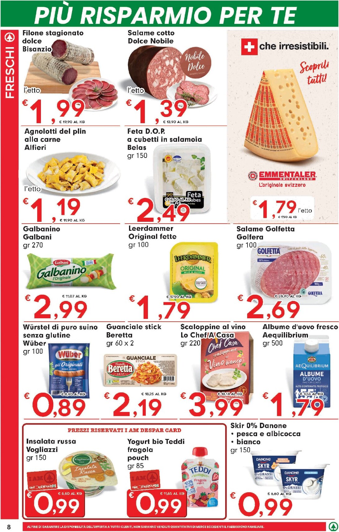 eurospar - Volantino Eurospar - Un mare di offerte per la prossima settimana dal giovedì 30/07/2026 al mercoledì 12/08/2026 - page: 8