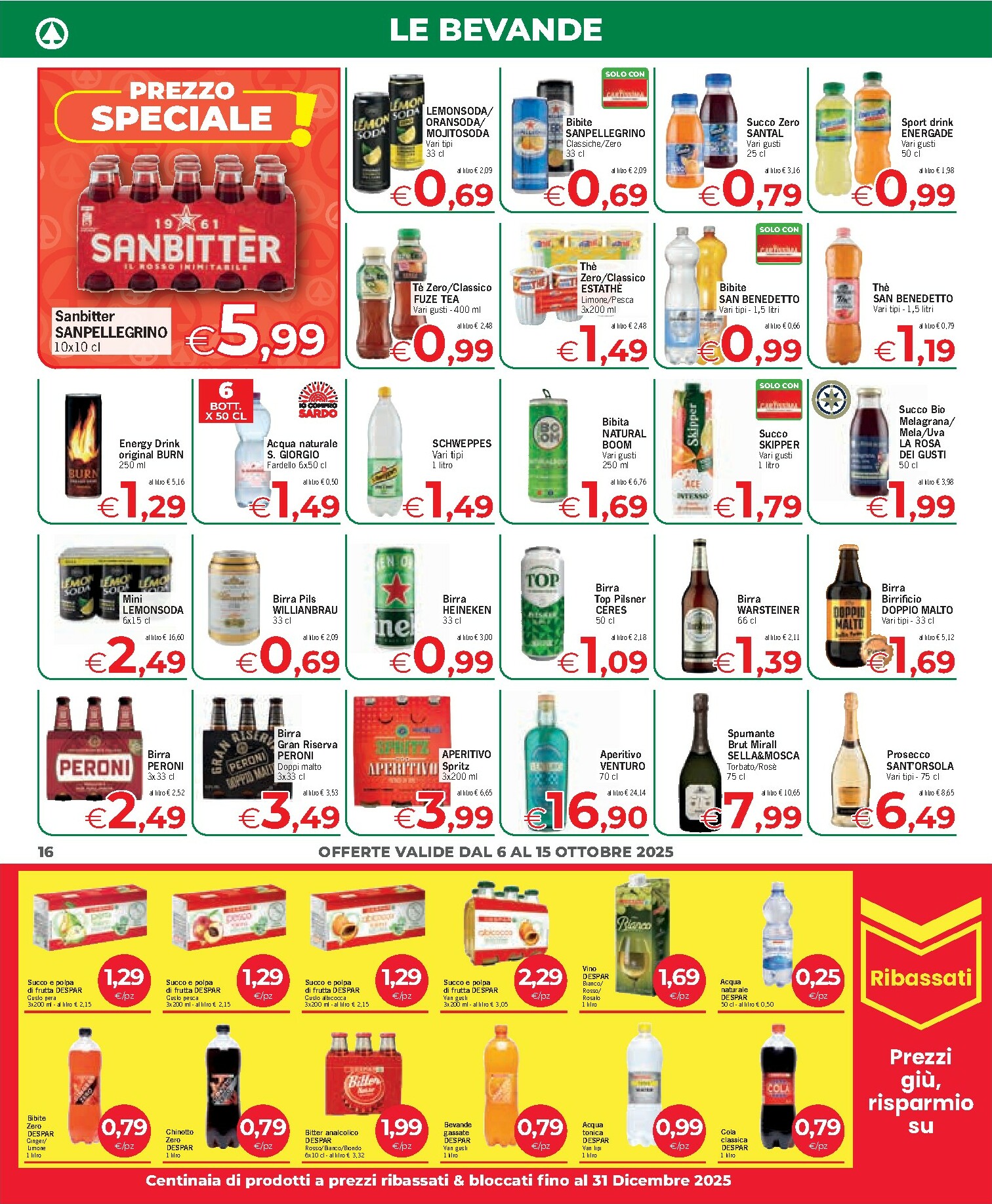 eurospar - Volantino Eurospar - Arzachena, Budoni, Capoterra, Nuoro, Olbia, Ozieri, Porto Torres, Sanluri, Serramanna, Tonara, Tortolì, Santa Teresa di Gallura valido dal 06/10 al 15/10 - page: 16