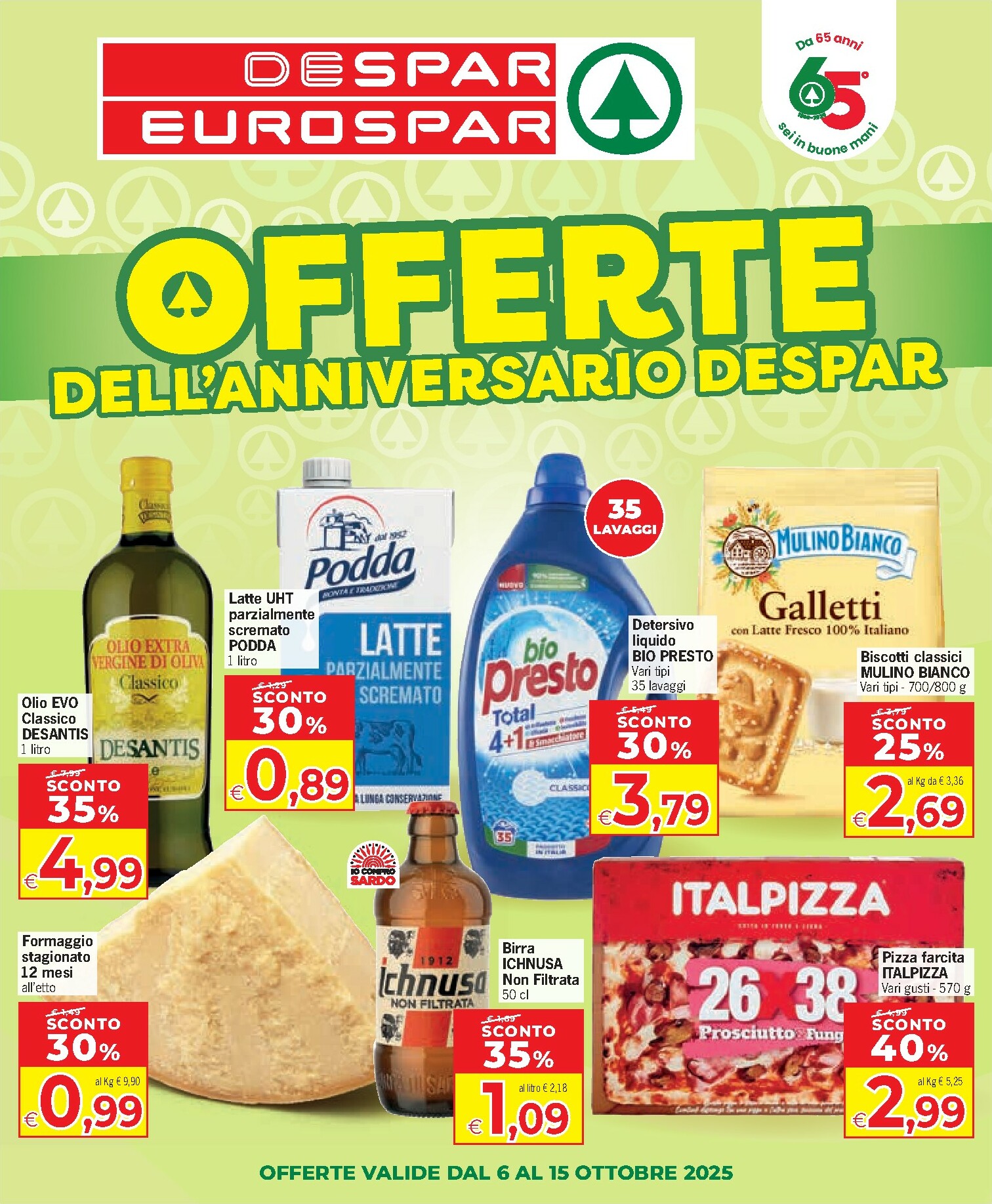 eurospar - Volantino Eurospar - Arzachena, Budoni, Capoterra, Nuoro, Olbia, Ozieri, Porto Torres, Sanluri, Serramanna, Tonara, Tortolì, Santa Teresa di Gallura valido dal 06/10 al 15/10