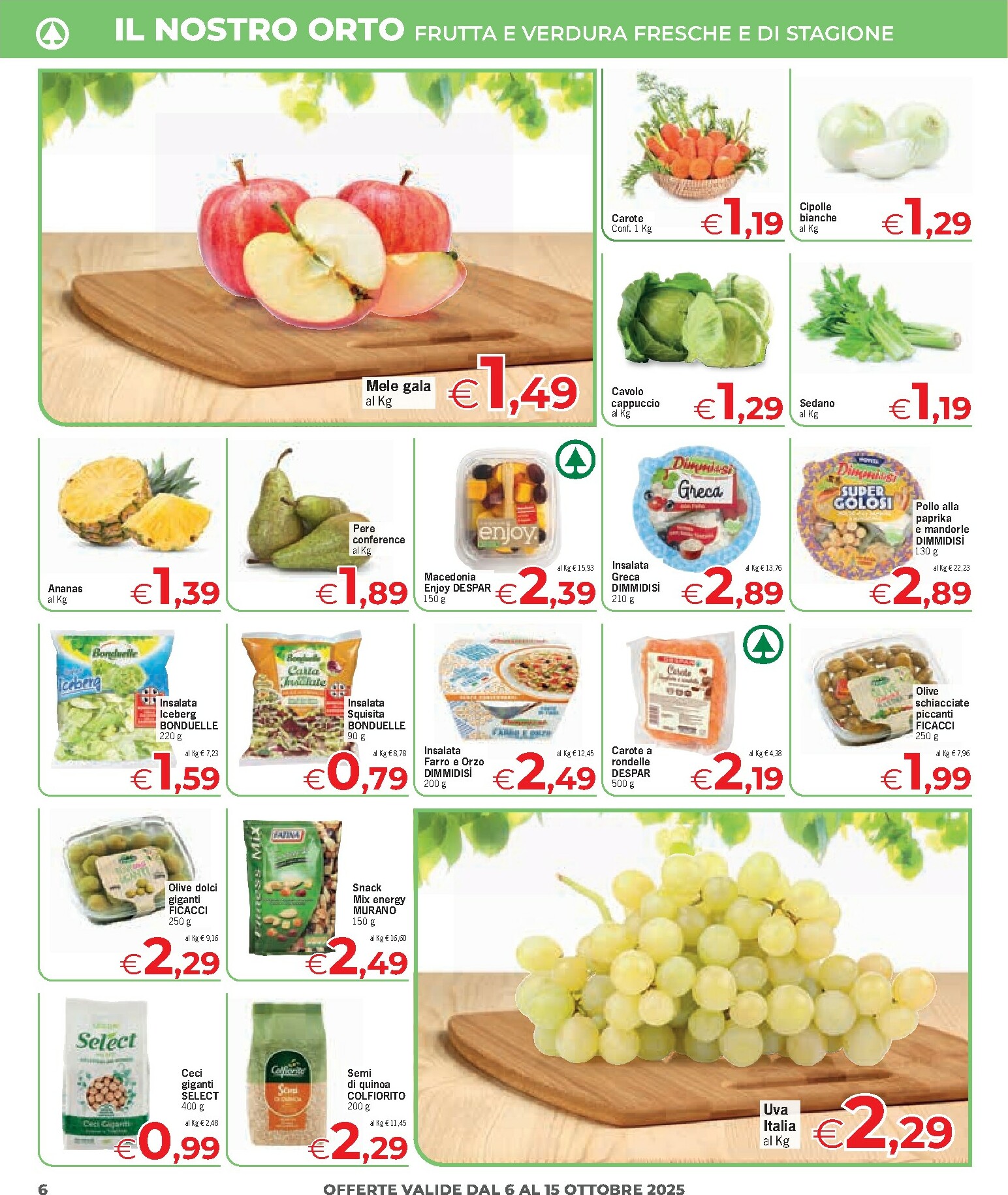 eurospar - Volantino Eurospar - Arzachena, Budoni, Capoterra, Nuoro, Olbia, Ozieri, Porto Torres, Sanluri, Serramanna, Tonara, Tortolì, Santa Teresa di Gallura valido dal 06/10 al 15/10 - page: 6