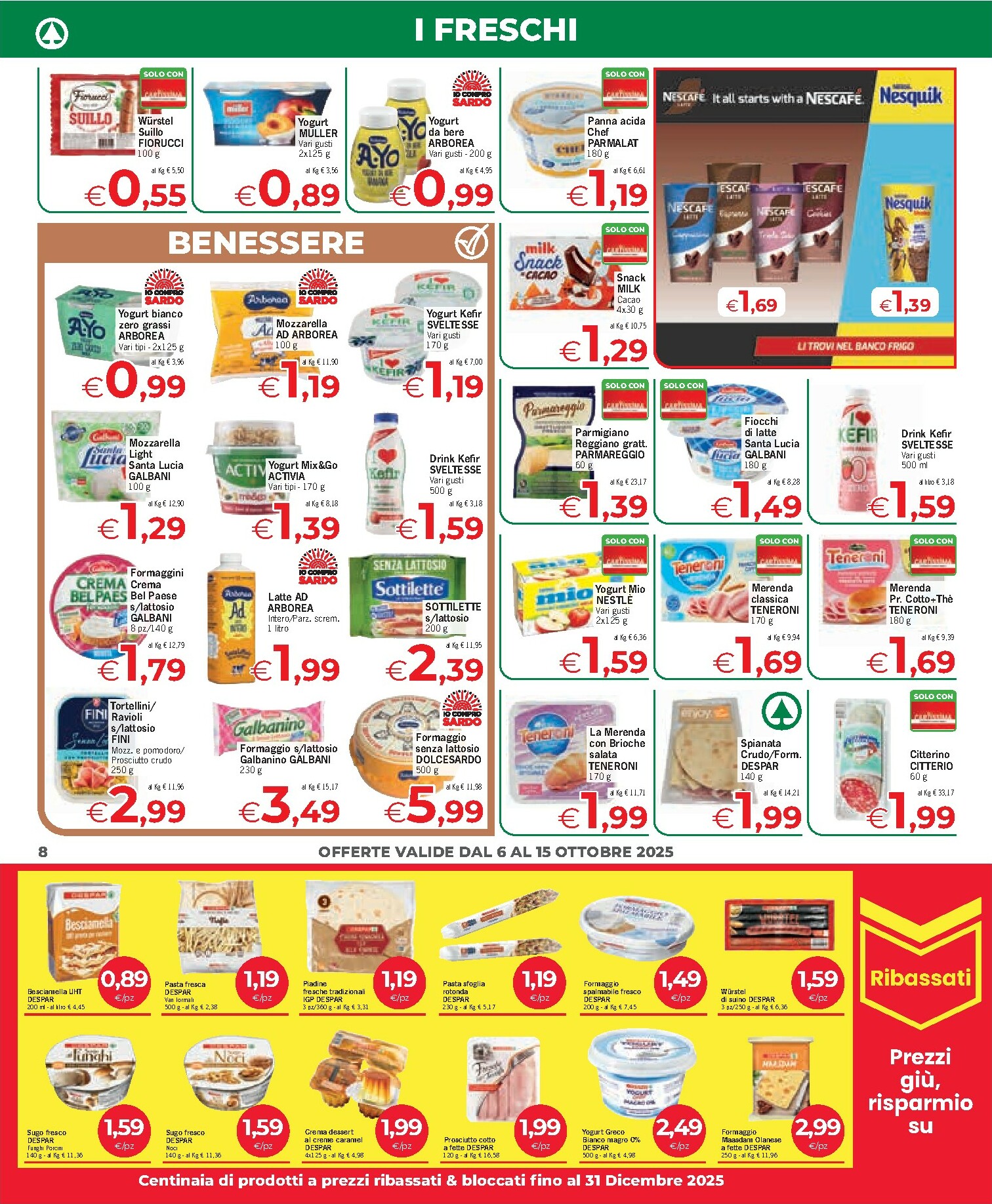 eurospar - Volantino Eurospar - Arzachena, Budoni, Capoterra, Nuoro, Olbia, Ozieri, Porto Torres, Sanluri, Serramanna, Tonara, Tortolì, Santa Teresa di Gallura valido dal 06/10 al 15/10 - page: 8
