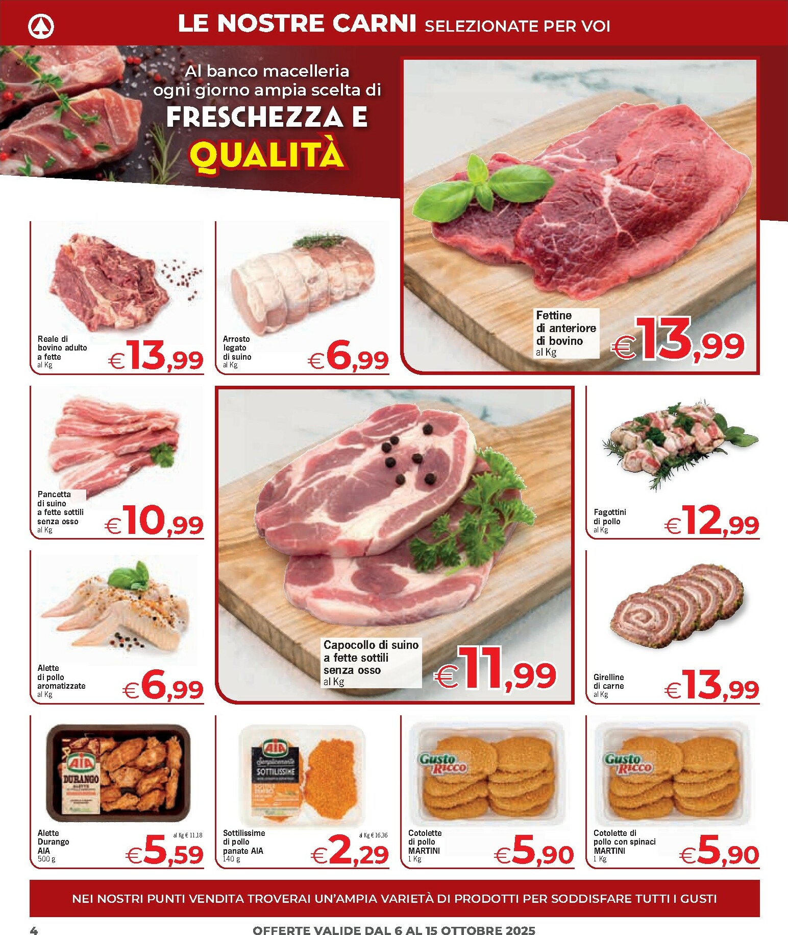 eurospar - Volantino Eurospar - Arzachena, Budoni, Capoterra, Nuoro, Olbia, Ozieri, Porto Torres, Sanluri, Serramanna, Tonara, Tortolì, Santa Teresa di Gallura valido dal 06/10 al 15/10 - page: 4