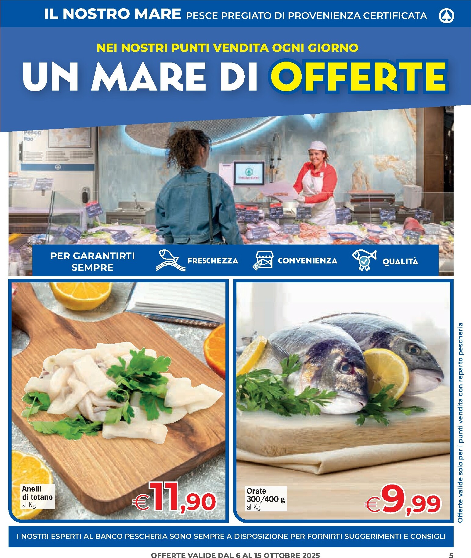 eurospar - Volantino Eurospar - Arzachena, Budoni, Capoterra, Nuoro, Olbia, Ozieri, Porto Torres, Sanluri, Serramanna, Tonara, Tortolì, Santa Teresa di Gallura valido dal 06/10 al 15/10 - page: 5