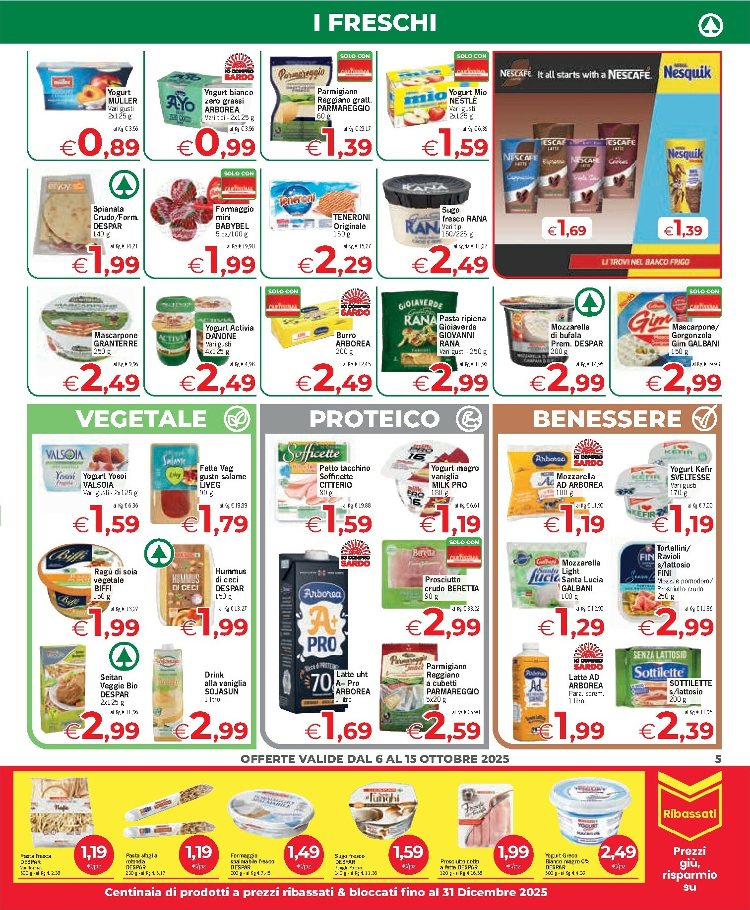 eurospar - Volantino Eurospar - Barisardo, Berchidda, Bonorva, Bosa, Burcei, Cagliari, Cala Gonone, Fluminimaggiore, Lanusei, Mandas, Mogoro, Nurachi, Nurri, Porto San Paolo, Posada, Quartu S. Elena, Samugheo, Santa Teresa di Gallura, Selargius, Sestu, Thiesi,  - page: 5