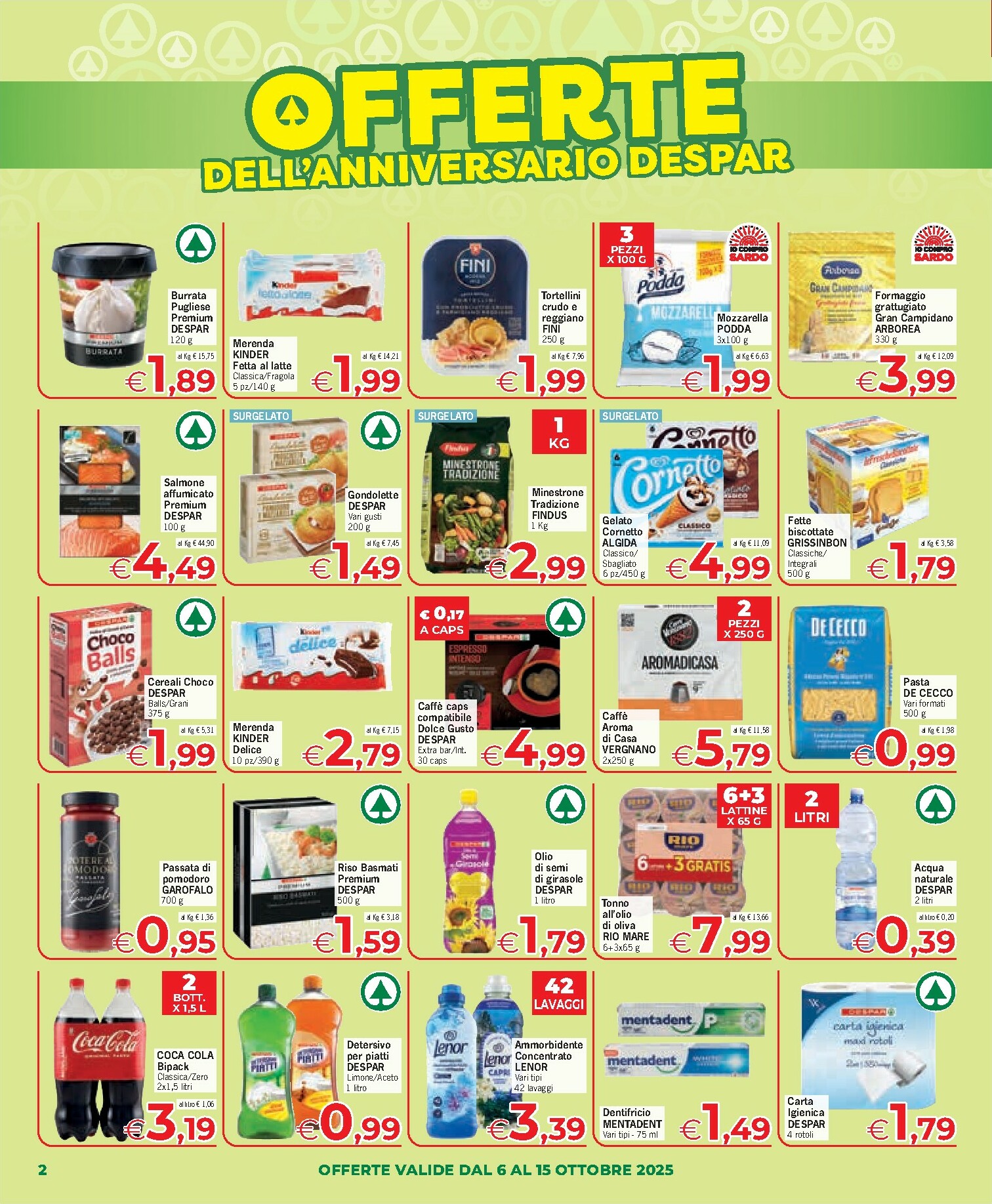 eurospar - Volantino Eurospar - Barisardo, Berchidda, Bonorva, Bosa, Burcei, Cagliari, Cala Gonone, Fluminimaggiore, Lanusei, Mandas, Mogoro, Nurachi, Nurri, Porto San Paolo, Posada, Quartu S. Elena, Samugheo, Santa Teresa di Gallura, Selargius, Sestu, Thiesi,  - page: 2