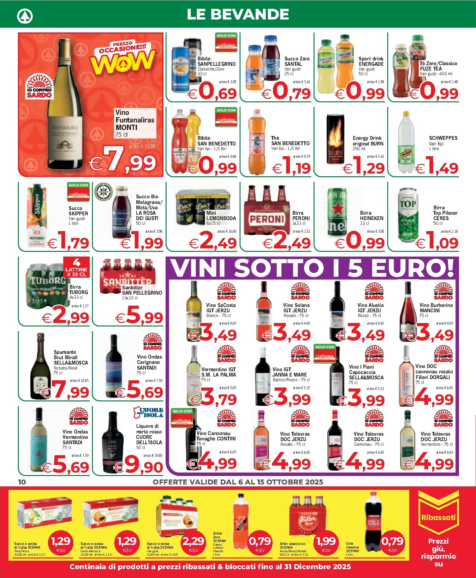 eurospar - Volantino Eurospar - Barisardo, Berchidda, Bonorva, Bosa, Burcei, Cagliari, Cala Gonone, Fluminimaggiore, Lanusei, Mandas, Mogoro, Nurachi, Nurri, Porto San Paolo, Posada, Quartu S. Elena, Samugheo, Santa Teresa di Gallura, Selargius, Sestu, Thiesi,  - page: 10