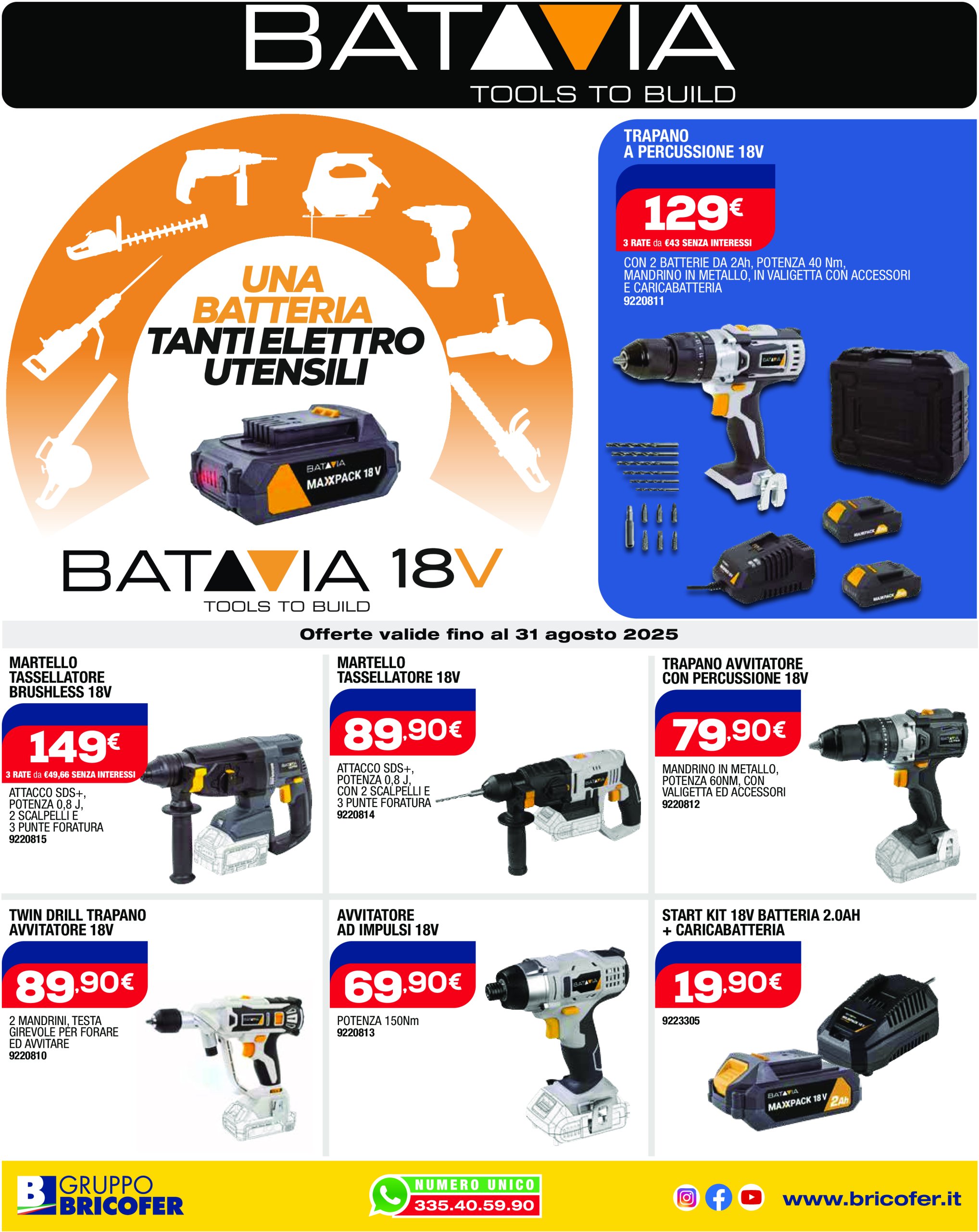 bricofer - Volantino Bricofer - Batavia valido dal 10/06 al 31/08
