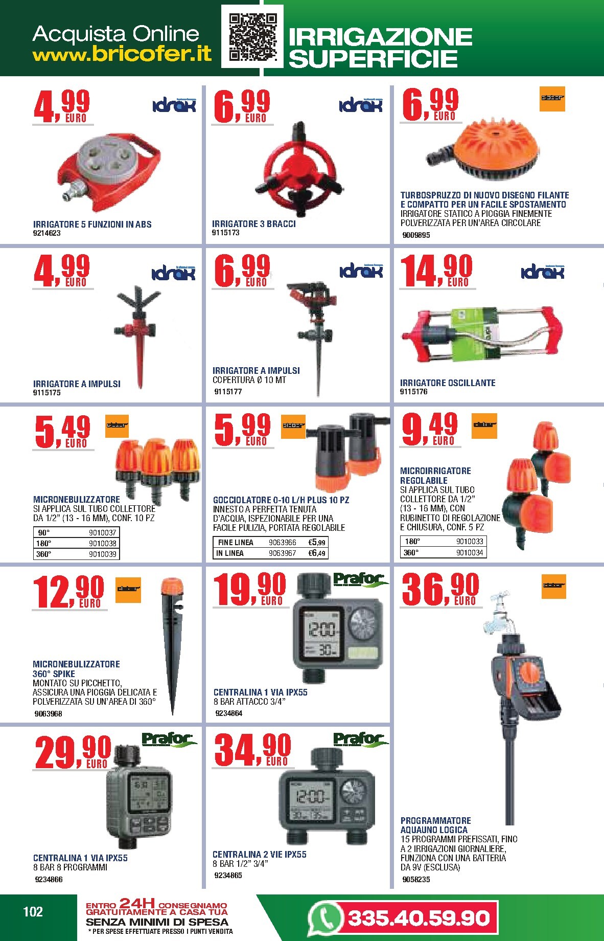 bricofer - Volantino attuale di Bricofer - Catalogo Primavera Estate valido dal martedì 05/05/2026 al lunedì 31/08/2026 - page: 102