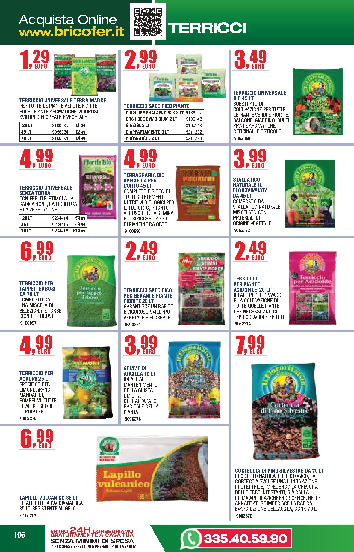 bricofer - Volantino attuale di Bricofer - Catalogo Primavera Estate valido dal martedì 05/05/2026 al lunedì 31/08/2026 - page: 106