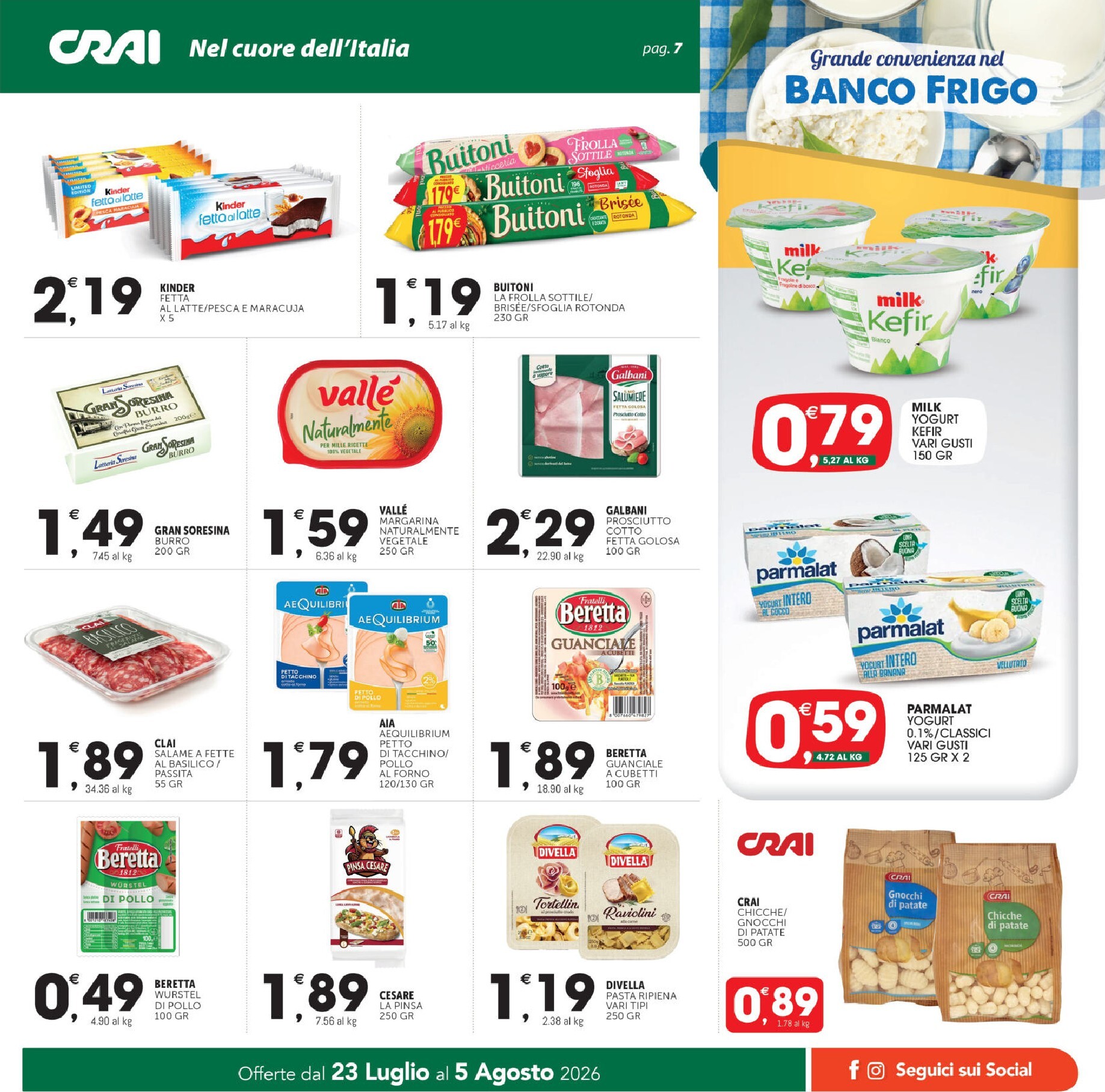 crai - Volantino attuale di Crai - Tanti Prodotti al Costo valido dal giovedì 23/07/2026 al mercoledì 05/08/2026 - page: 7