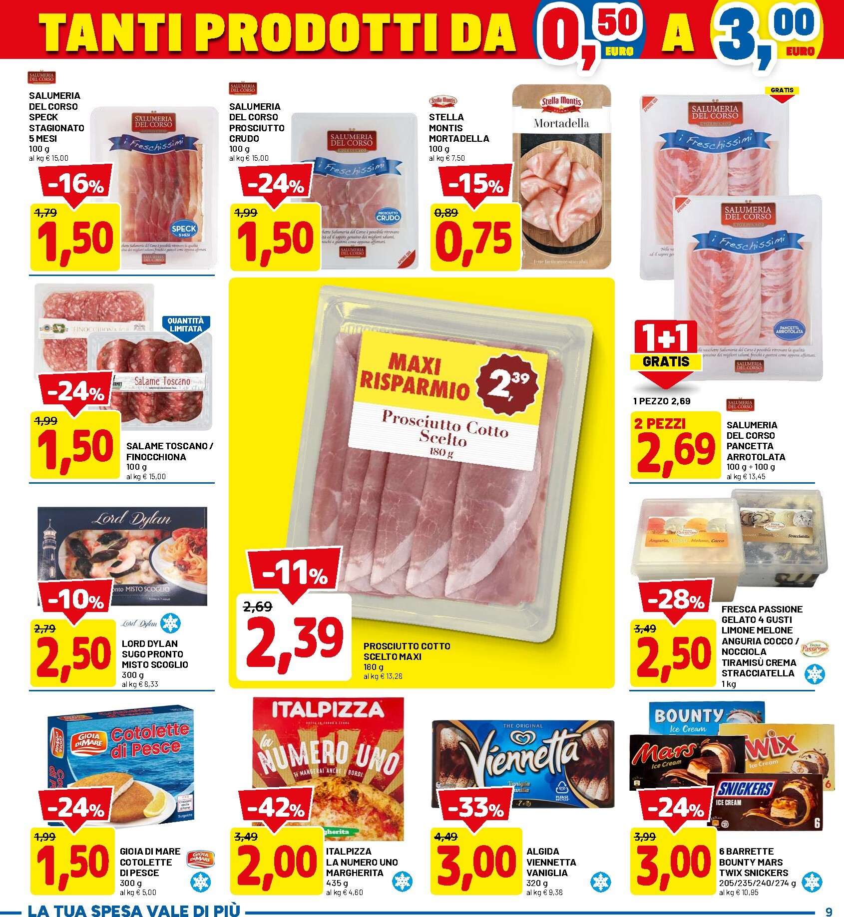 dpiu - Volantino DPiù per la prossima settimana dal lunedì 03/08/2026 al domenica 16/08/2026 - page: 9