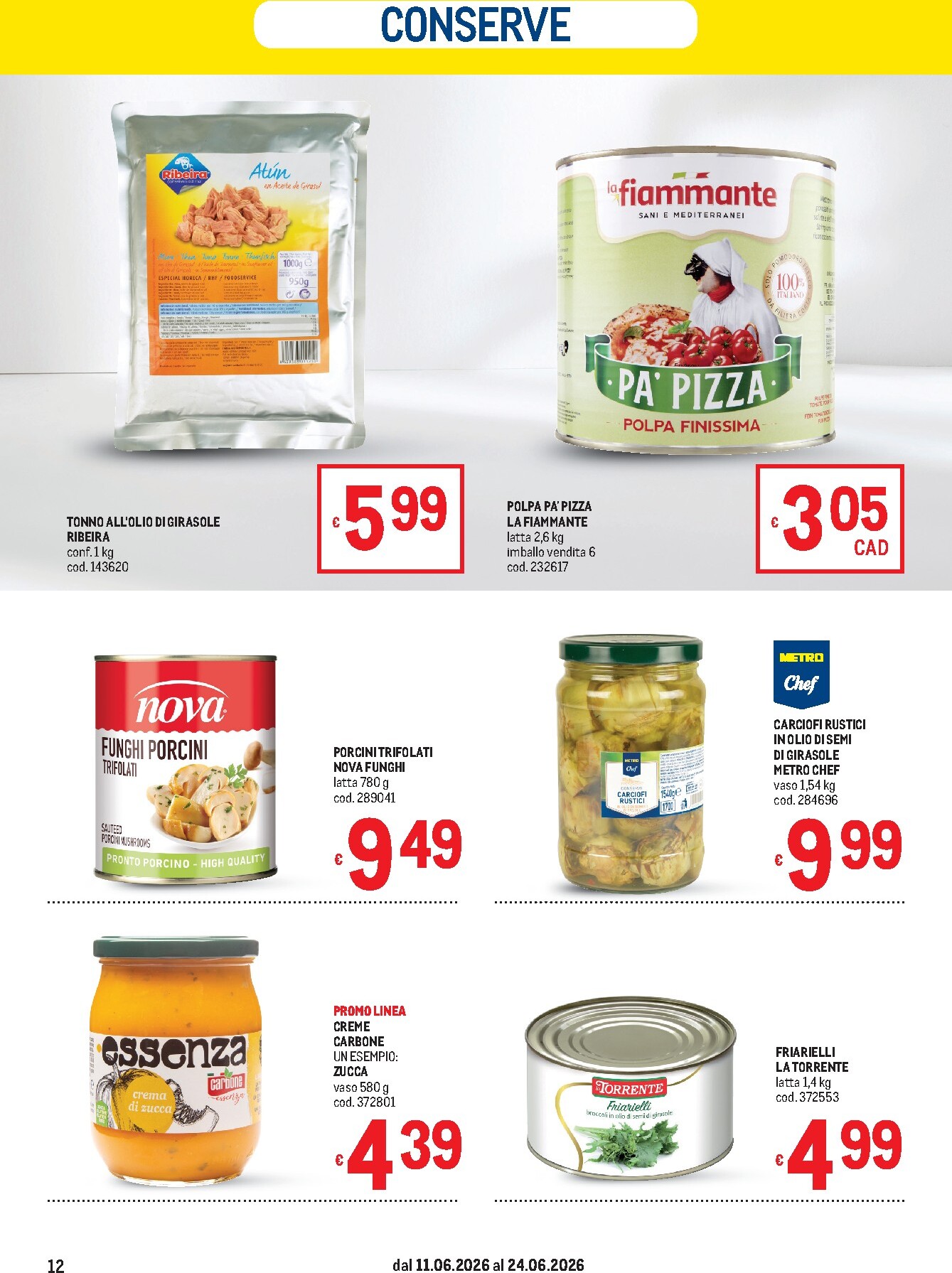 metro - Volantino attuale di Metro - Abruzzo e Puglia valido dal giovedì 11/06/2026 al mercoledì 24/06/2026 - page: 12