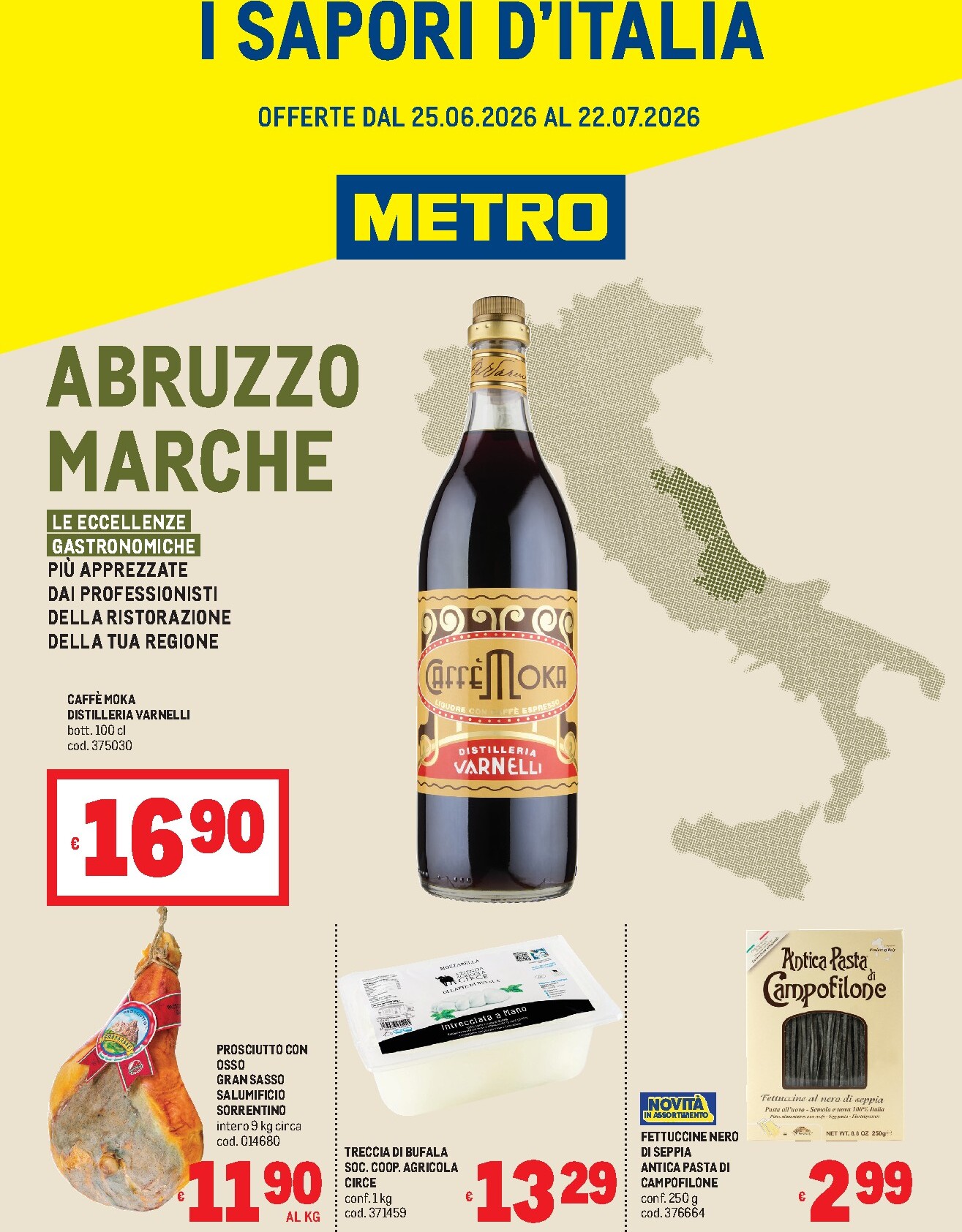 metro - Volantino attuale di Metro - Abruzzo/Marche valido dal giovedì 25/06/2026 al mercoledì 22/07/2026