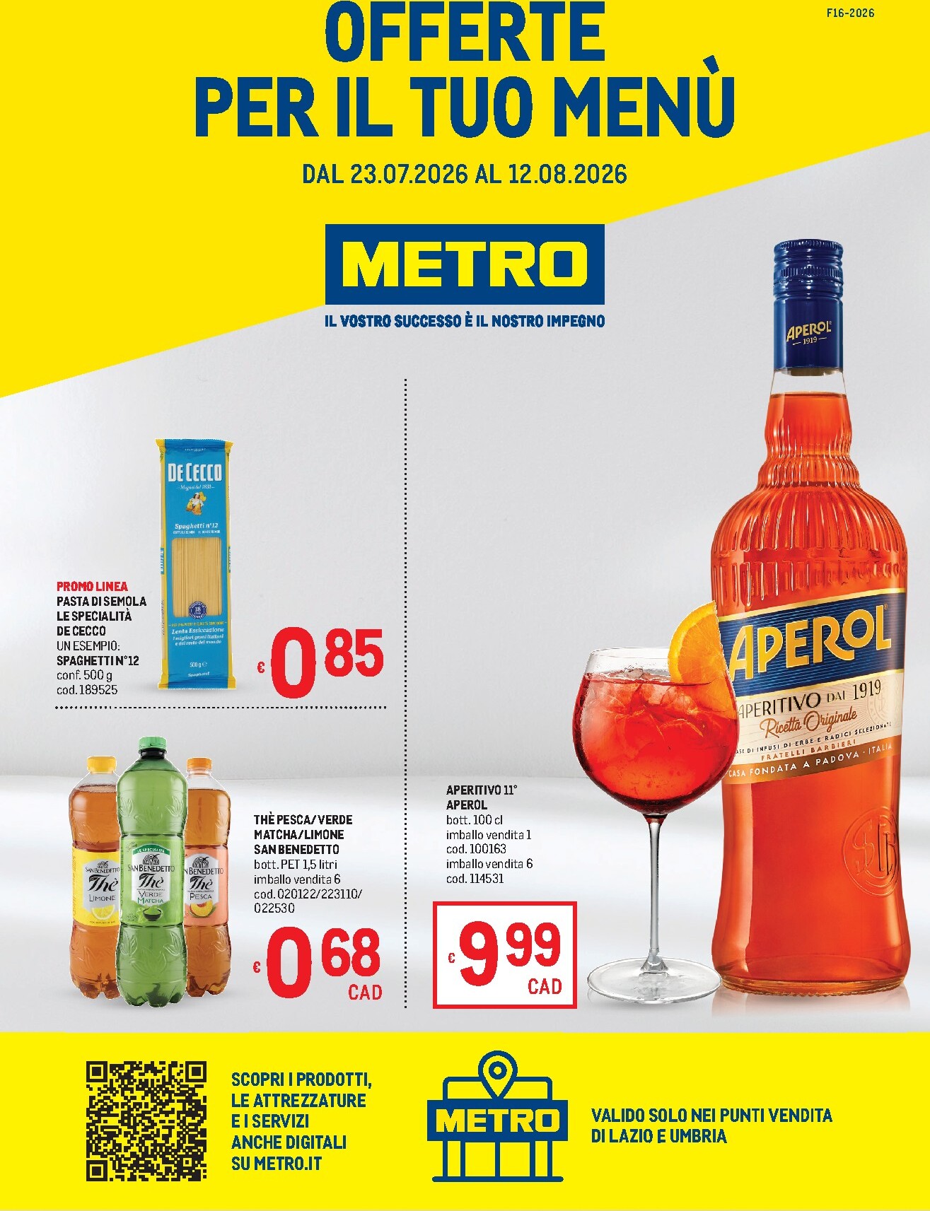 metro - Volantino attuale di Metro - Lazio e Umbria valido dal giovedì 23/07/2026 al mercoledì 12/08/2026