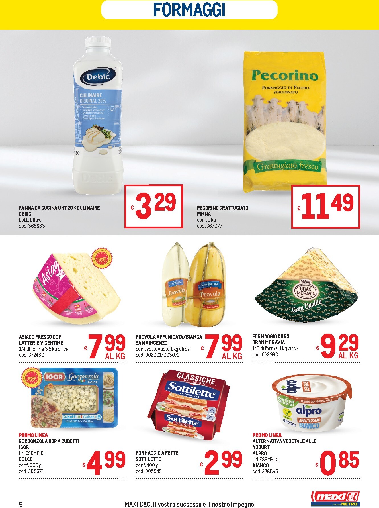 metro - Volantino attuale di Metro - Offerte per il tuo menù valido dal giovedì 23/07/2026 al mercoledì 12/08/2026 - page: 5