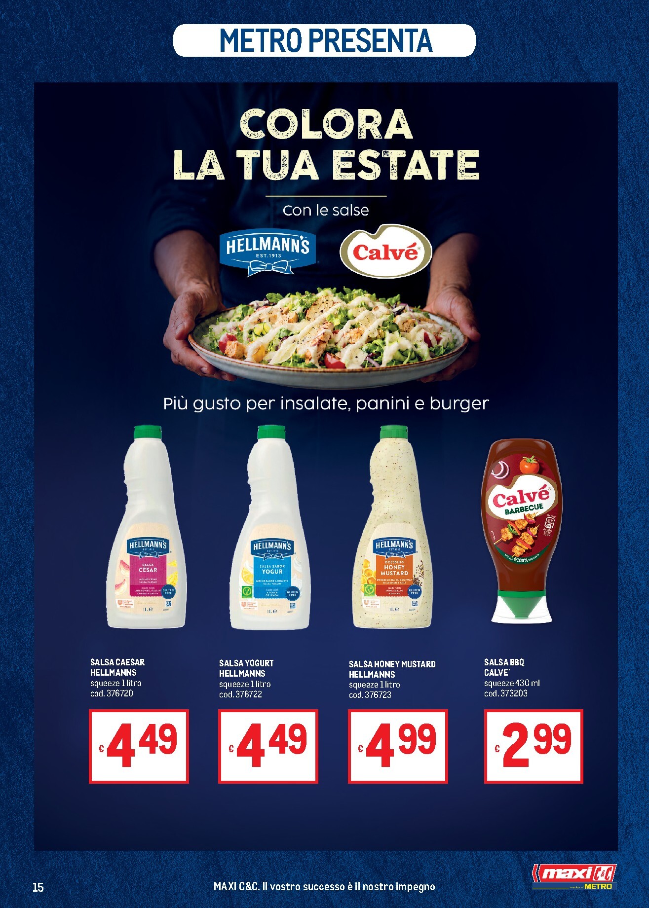 metro - Volantino attuale di Metro - Offerte per il tuo menù valido dal giovedì 23/07/2026 al mercoledì 12/08/2026 - page: 15