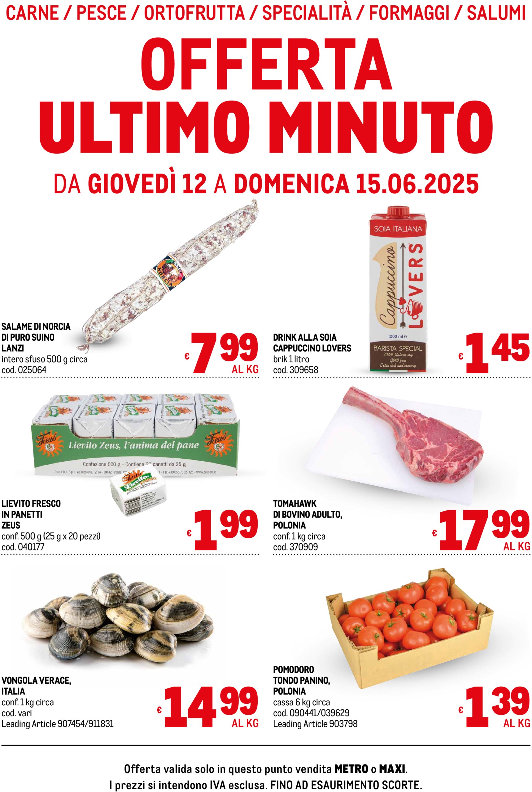 metro - Volantino Metro - Offerte freschissimi valido dal 12/06 al 15/06