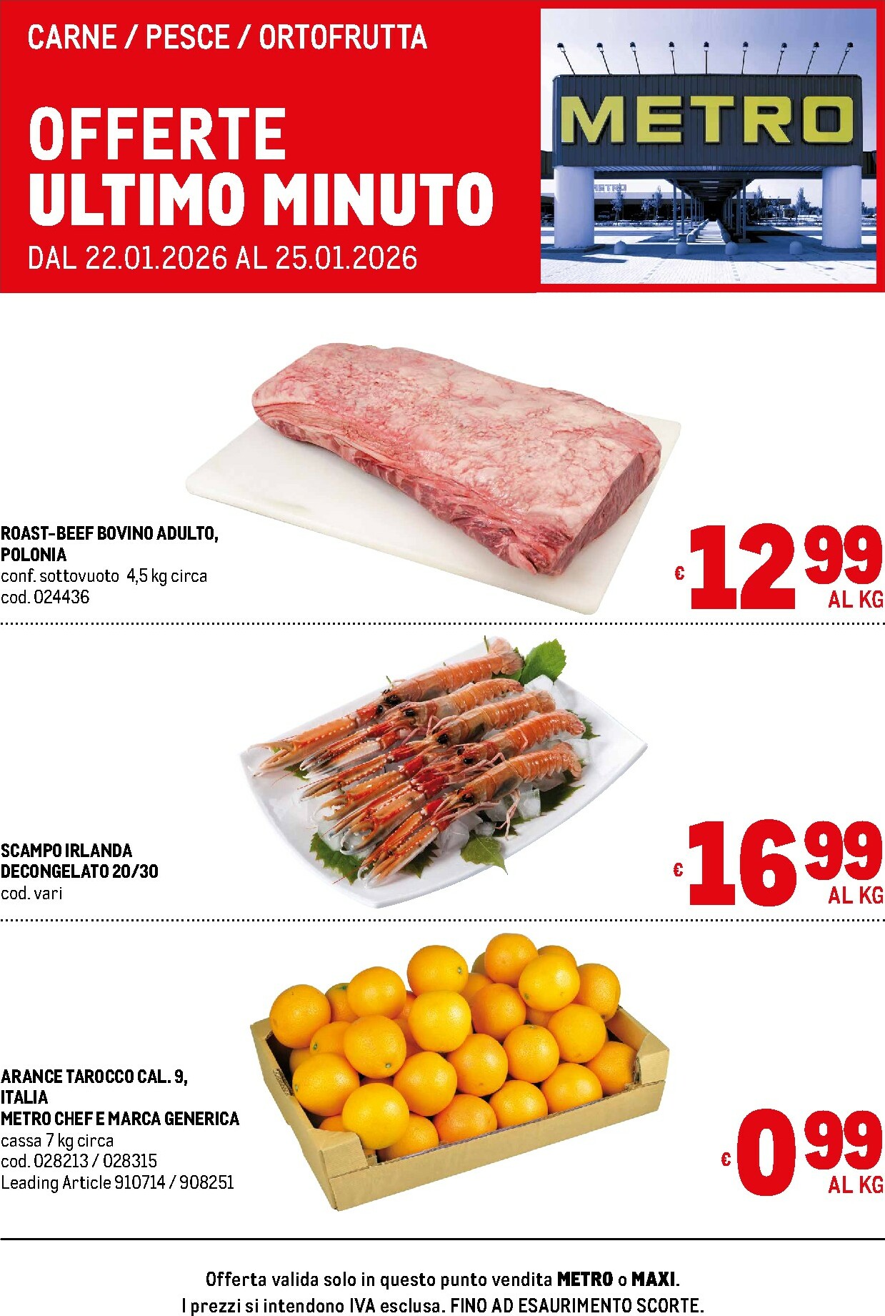 metro - Volantino Metro - Offerte freschissimi valido dal 22/01 al 25/01
