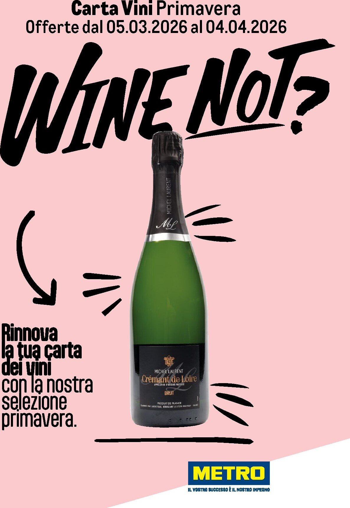 metro - Volantino Metro - Carta Vini valido dal 05/03/2026 al 04/04/2026