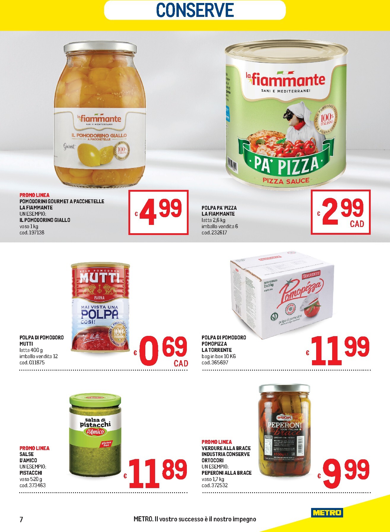 metro - Volantino Metro - Lombardia, Trentino Alto Adige, Veneto, Friuli Venezia Giulia, Marche, Emilia Romagna valido dal 05/03/2026 al 18/03/2026 - page: 7