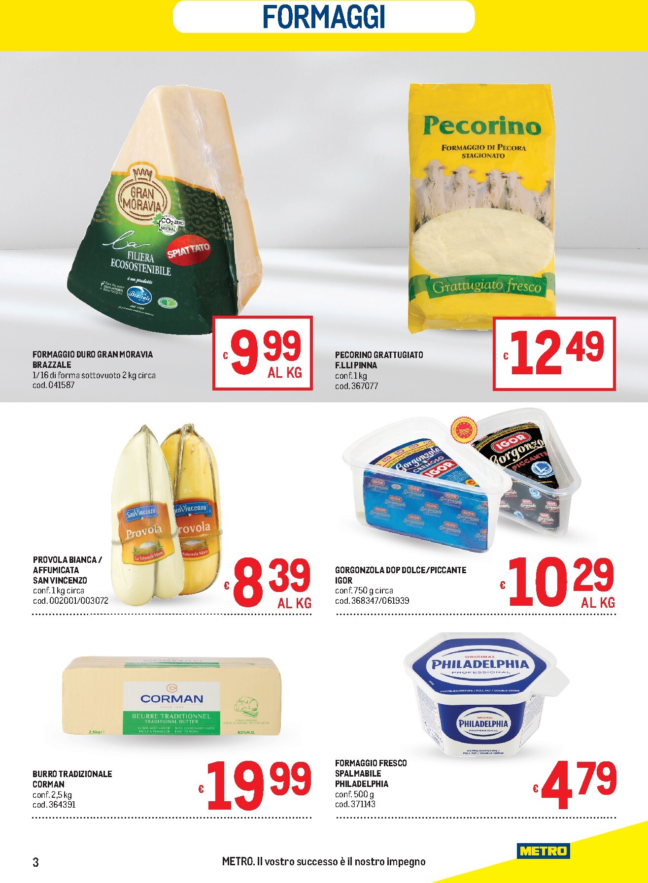 metro - Volantino Metro - Lombardia, Trentino Alto Adige, Veneto, Friuli Venezia Giulia, Marche, Emilia Romagna valido dal 05/03/2026 al 18/03/2026 - page: 3