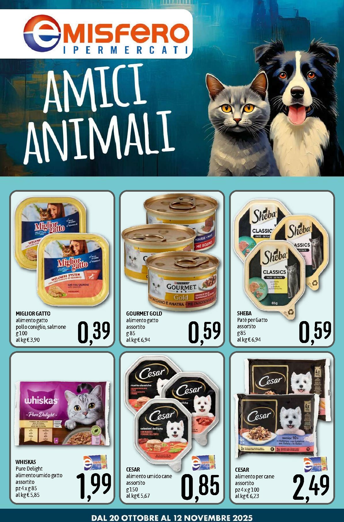 emisfero - Volantino Emisfero - Amici Animali valido dal 20/10 al 12/11