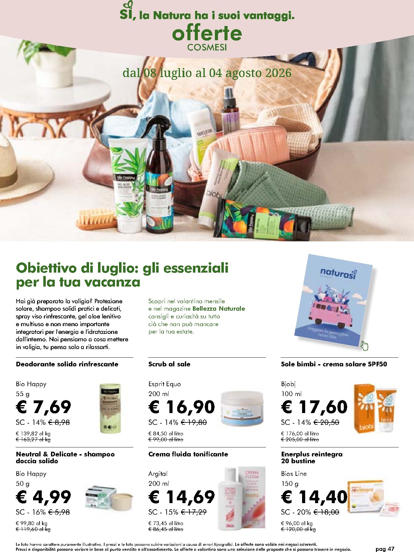 naturasi - Volantino attuale di NaturaSì valido dal mercoledì 08/07/2026 al martedì 04/08/2026 - page: 47