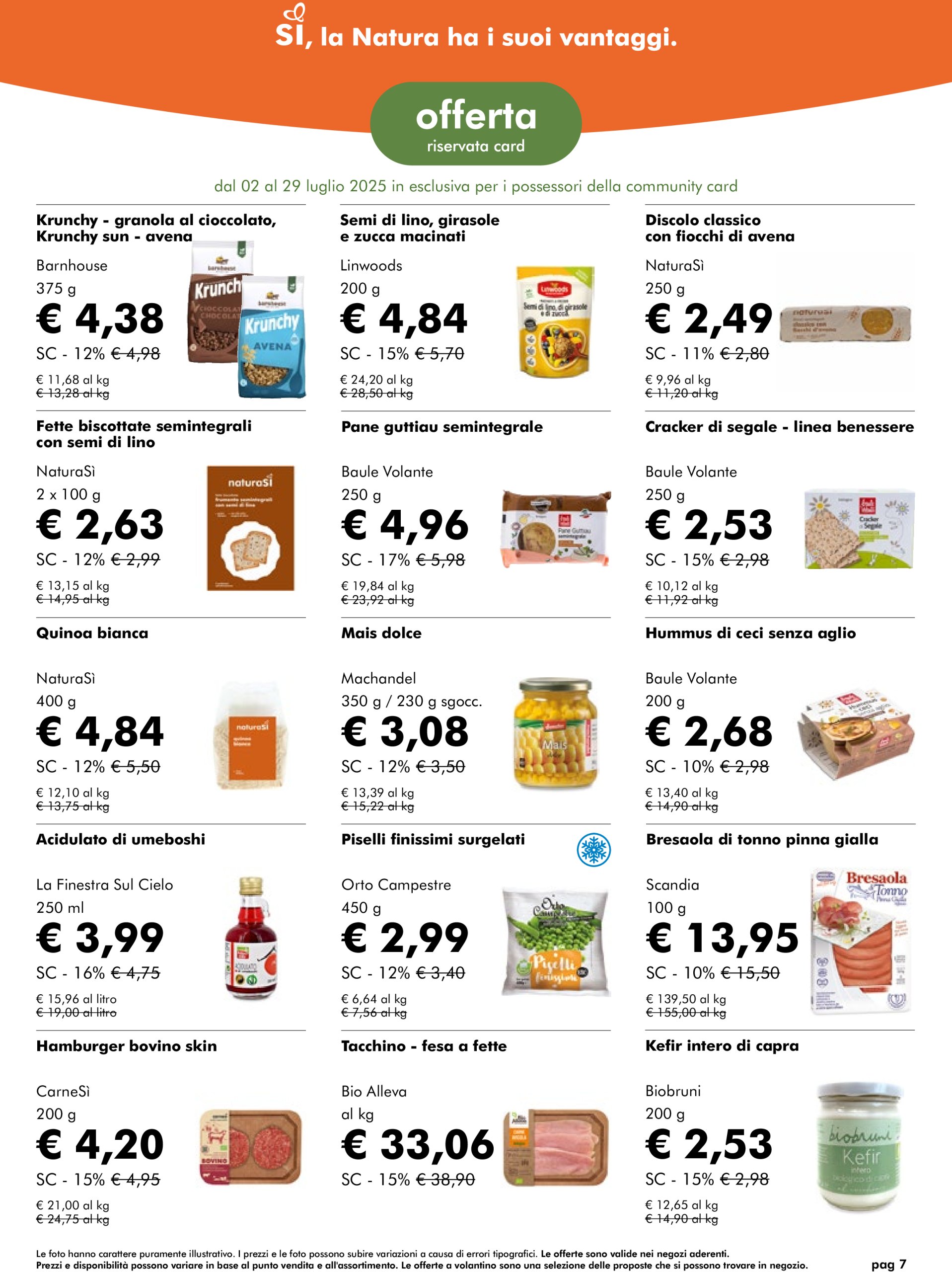 naturasi - Volantino NaturaSì valido dal 02/07 al 29/07 - page: 7
