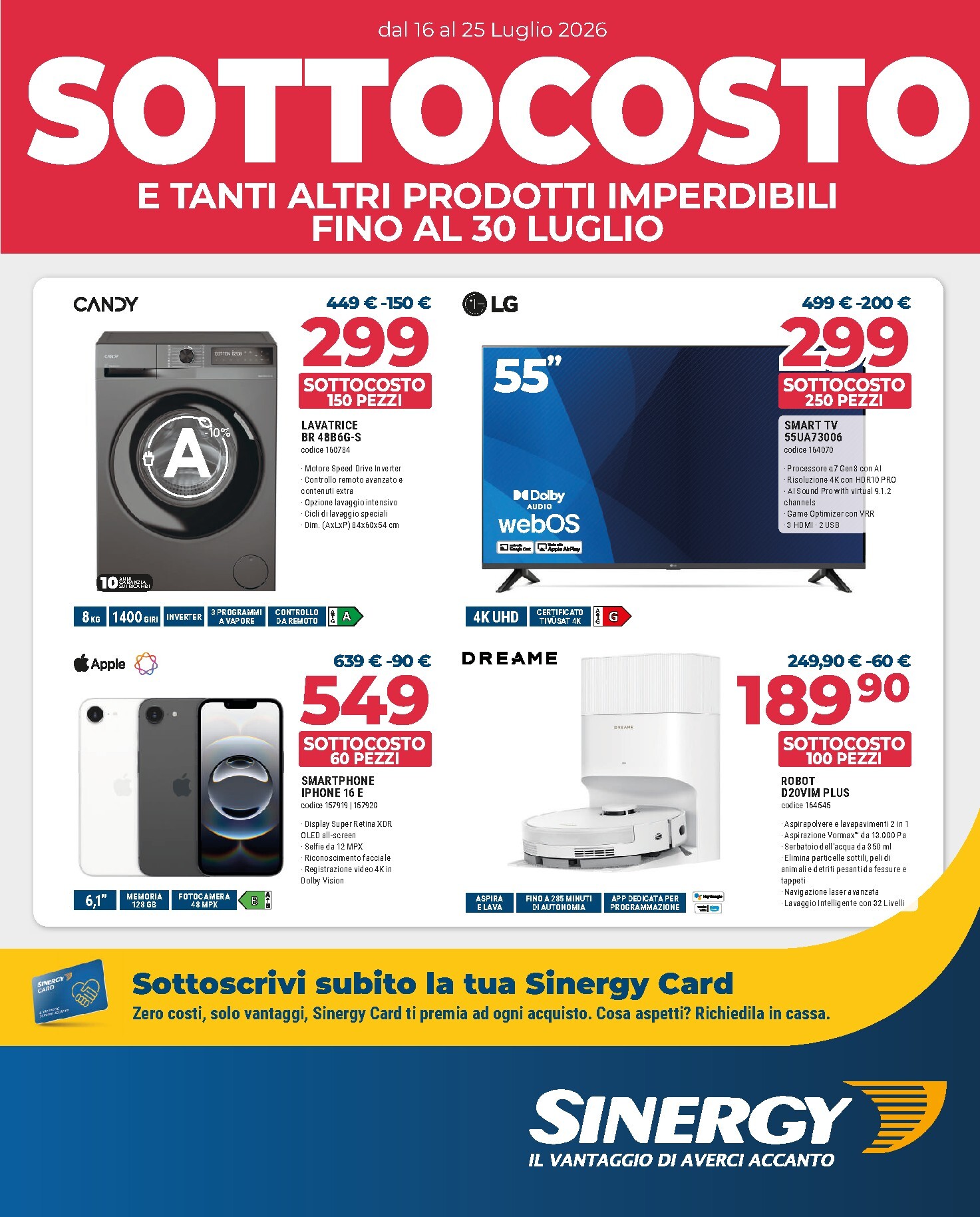 sinergy - Volantino attuale di Sinergy valido dal giovedì 16/07/2026 al sabato 25/07/2026