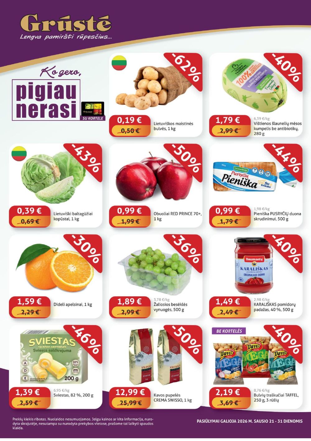 gruste - GRŪSTĖ - Ko gero pigiau nerasi (2026 01 21 - 2026 01 31)