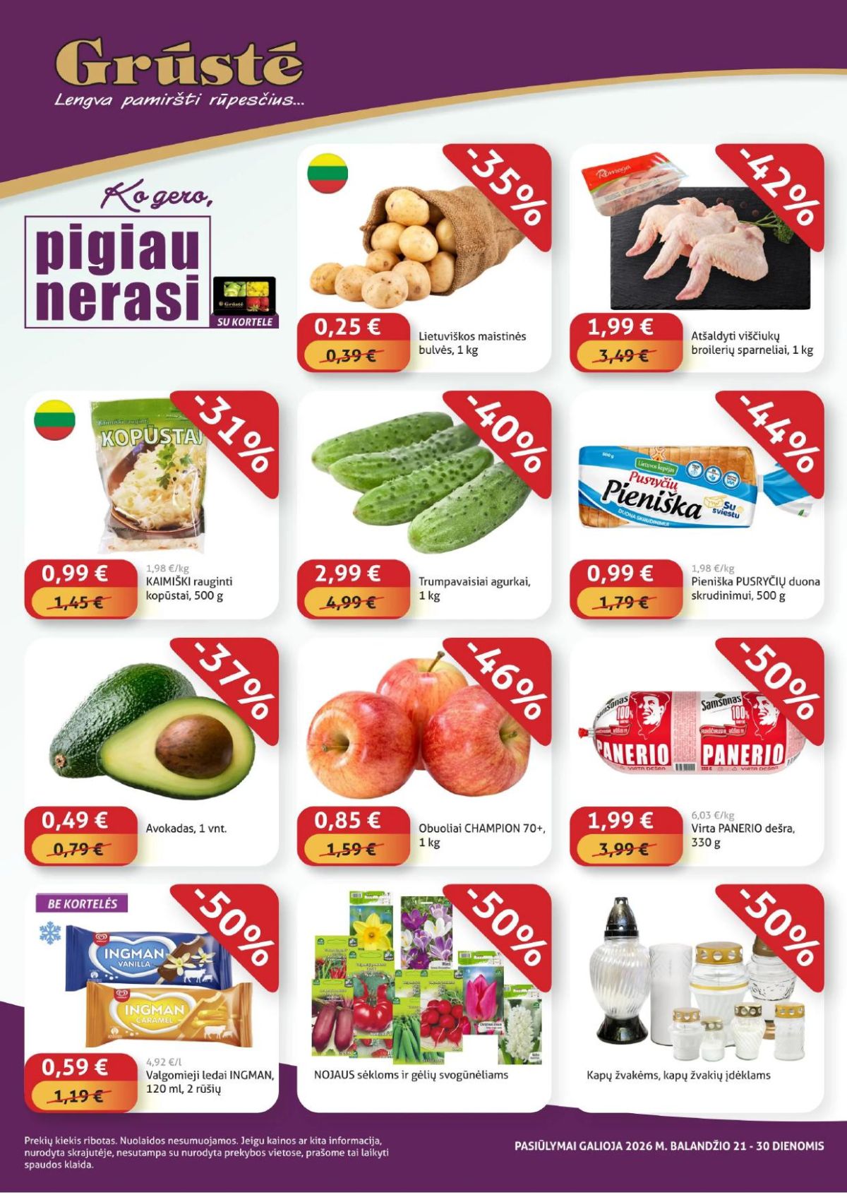 gruste - GRŪSTĖ - Ko gero pigiau nerasi (2026 04 21 - 2026 04 30)