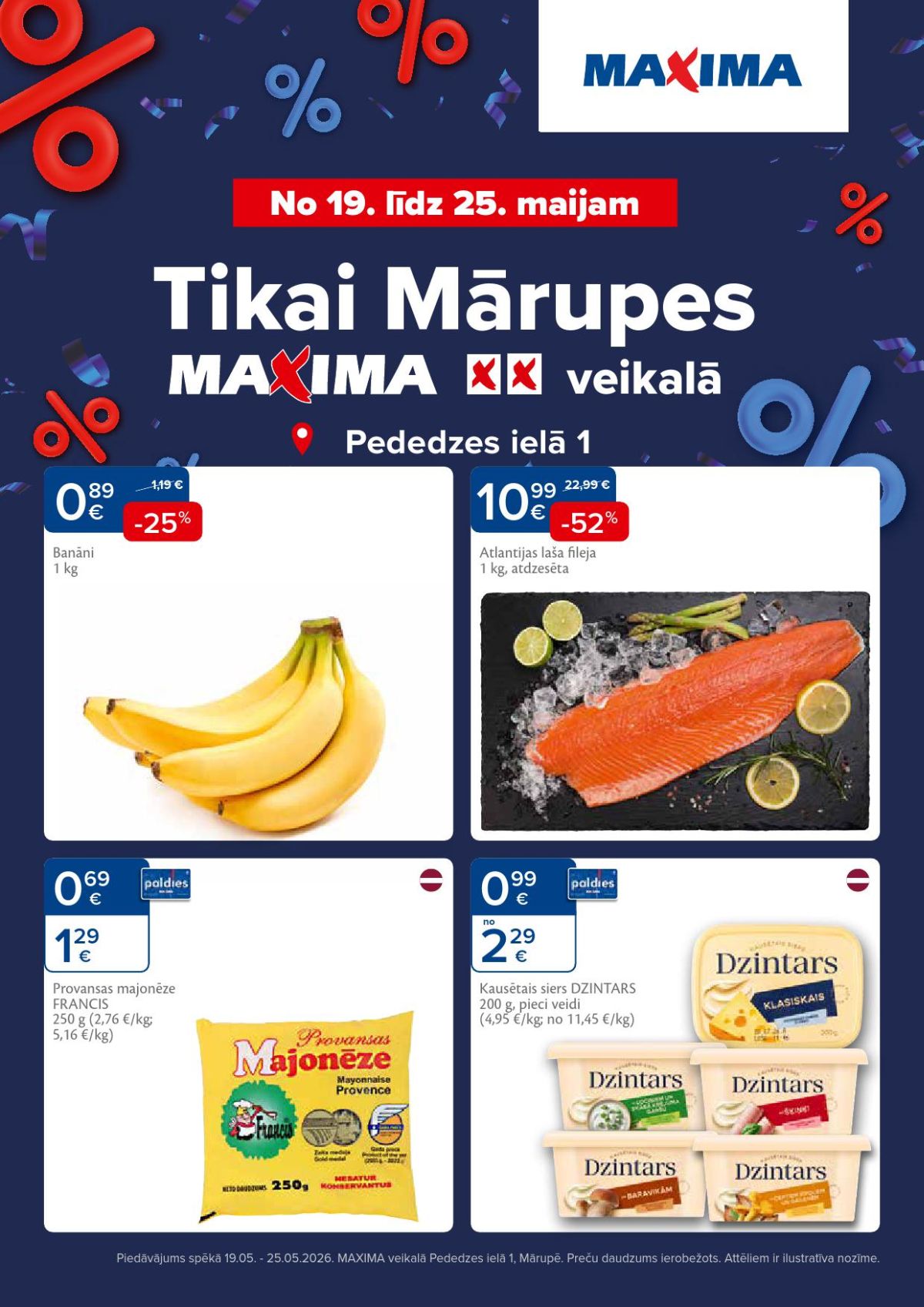 maxima - MAXIMA - Tikai Mārupe, Pededzes iela 1 (19.05.2026 - 25.05.2026)