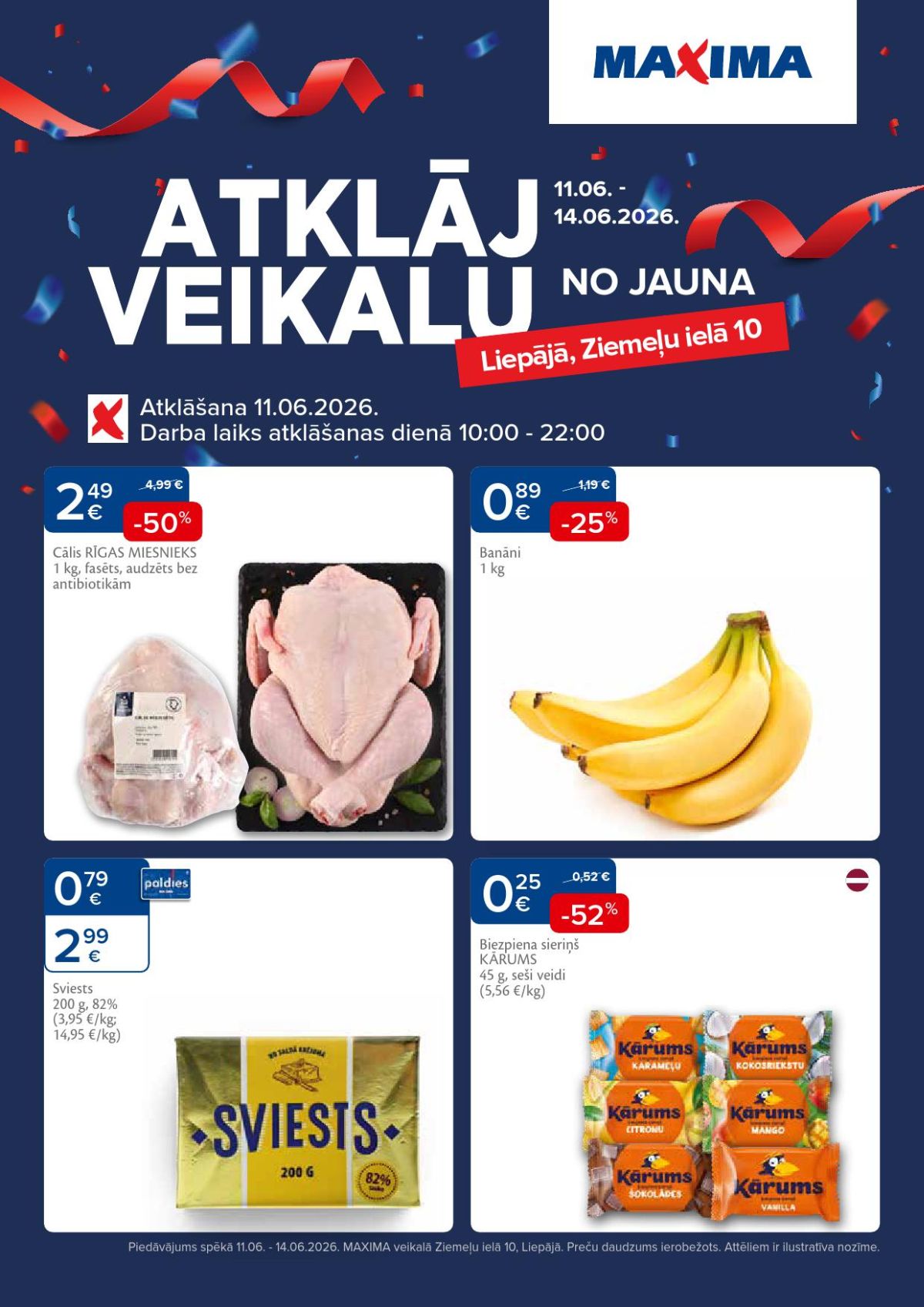 maxima - MAXIMA - Atklāj veikalu, Liepāja, Ziemeļu iela 10 (11.06.2026 - 14.06.2026)