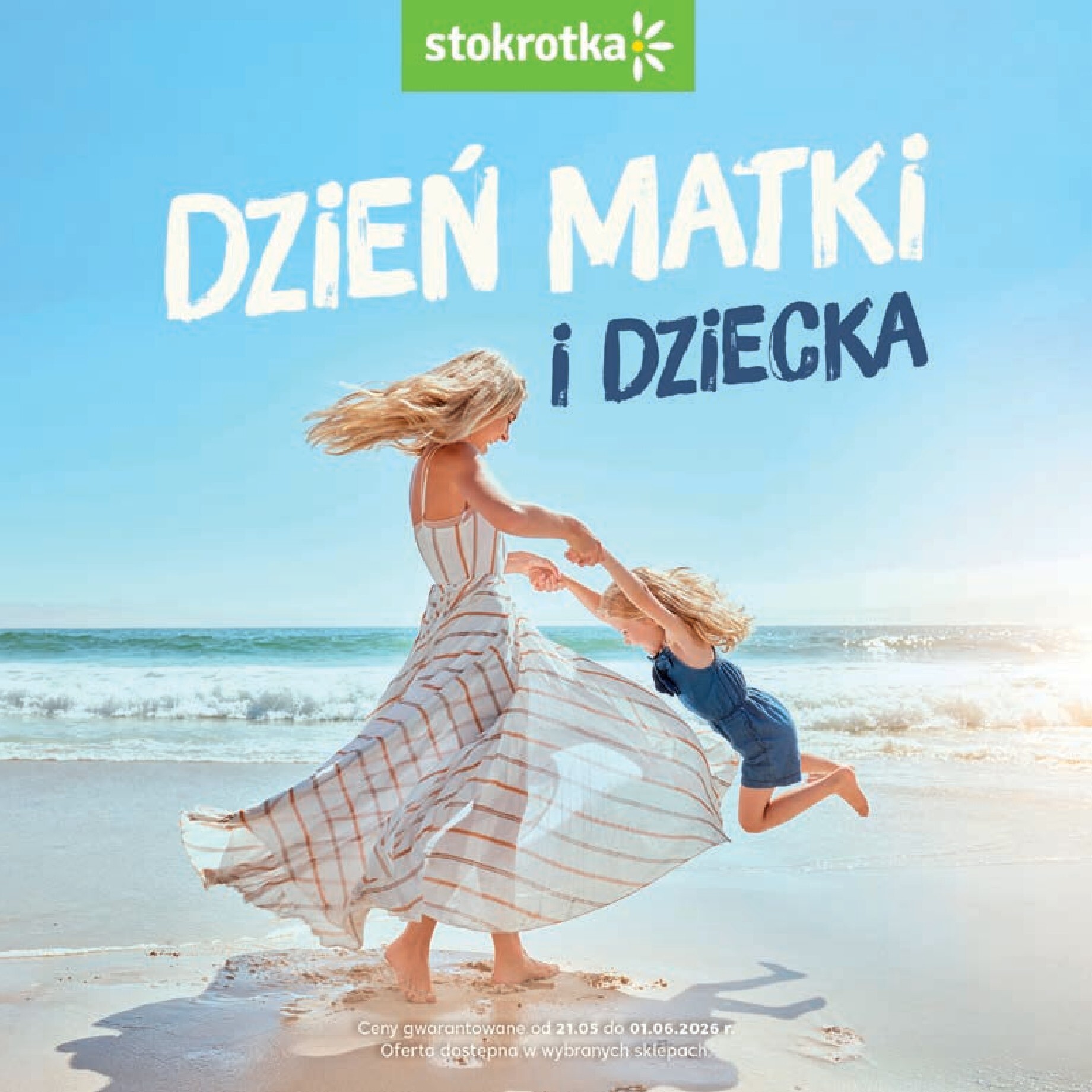 stokrotka - Nowa gazetka Stokrotka - Dzień Matki i Dziecka ważna od 21.05.2026 do 01.06.2026 - page: 1