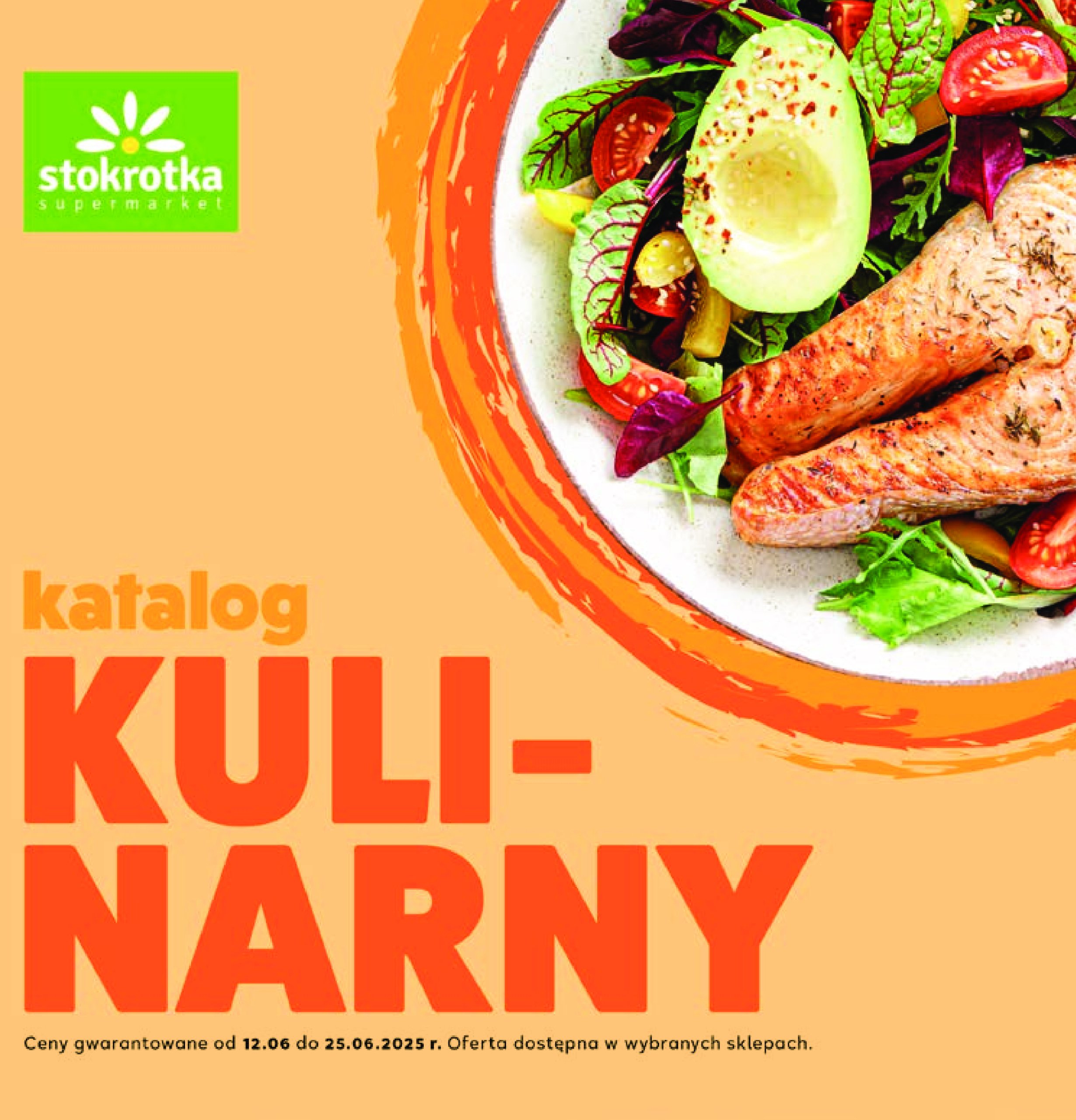 stokrotka - Gazetka Stokrotka - Katalog Kulinarny ważna od 12.06. - 25.06.