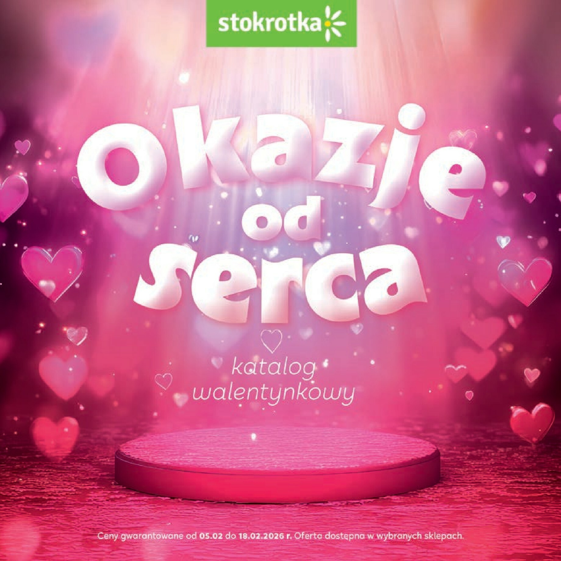 stokrotka - Gazetka Stokrotka - Katalog Walentynki! - ważna od 05.02.2026 do 18.02.2026