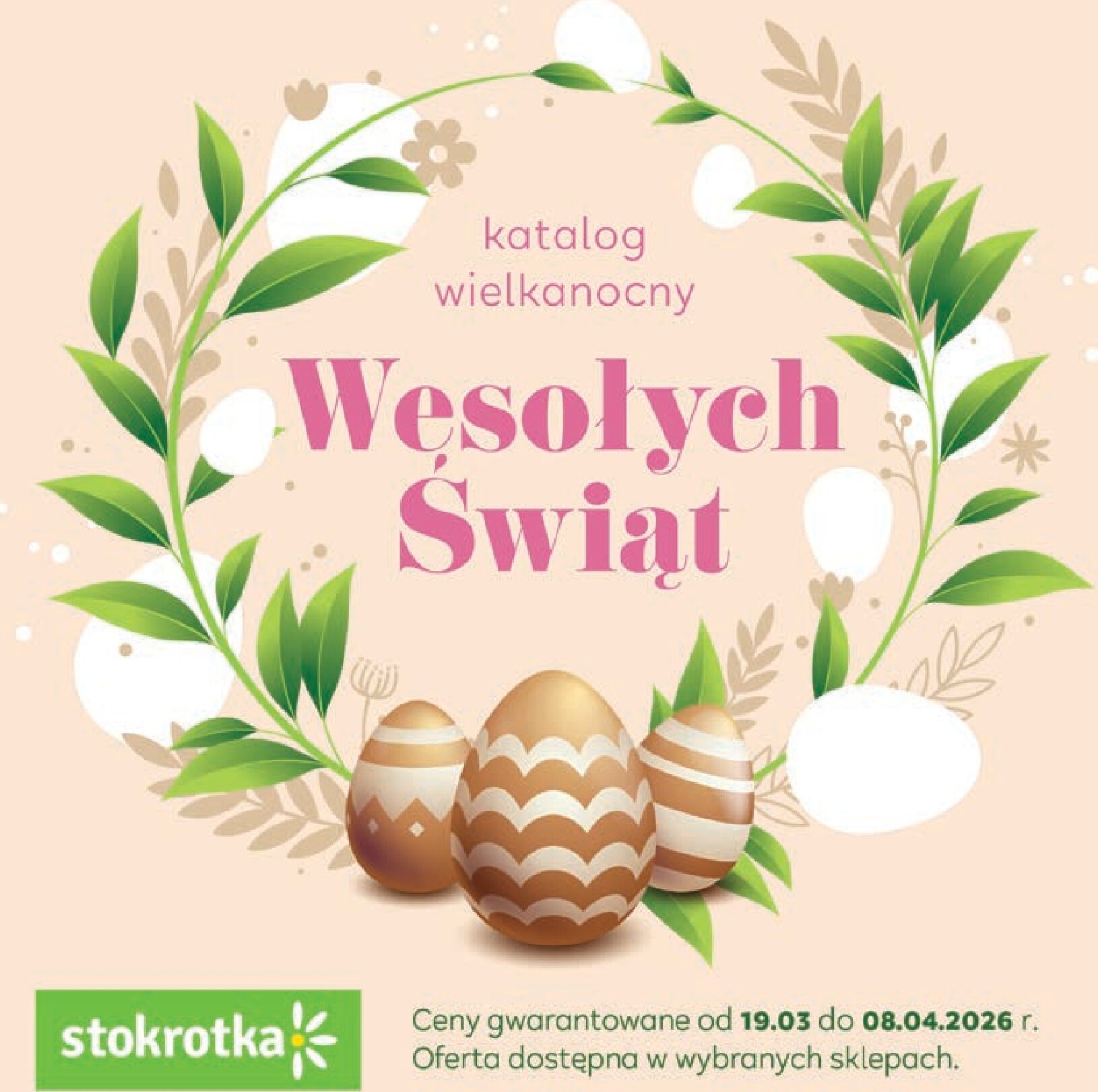 stokrotka - Gazetka Stokrotka - Katalog Wielkanocny! - ważna od 19.03.2026 do 08.04.2026