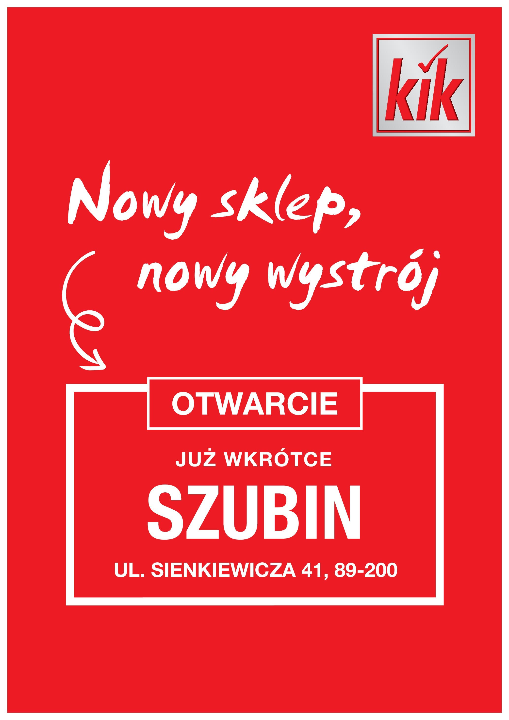 kik - Kik - Szubin gazetka ważna od 18.05. - 24.05.