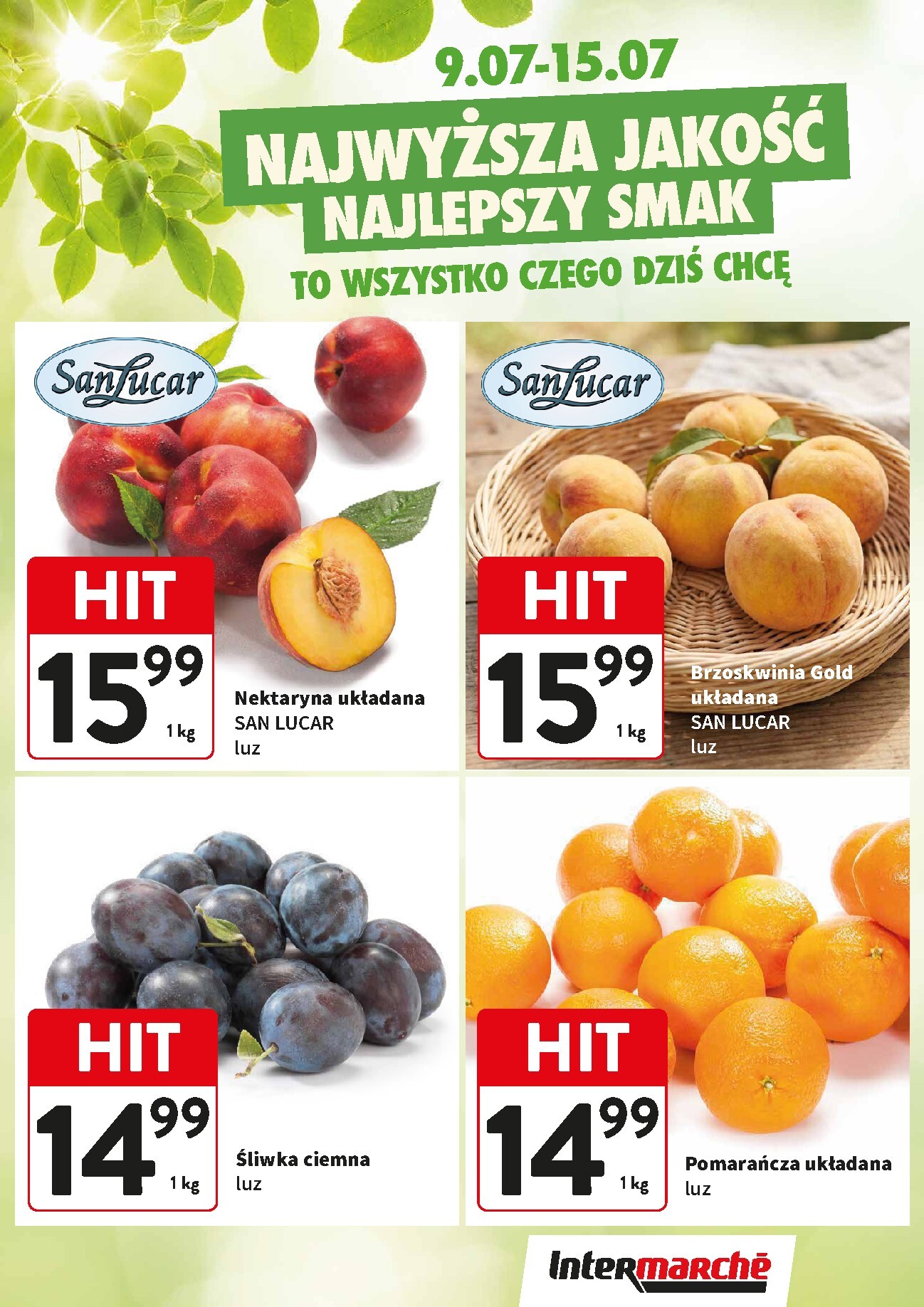 intermarche - Aktualna gazetka Intermarché - ŚWIEŻY HIT TYDZ 28 ważna od 09.07.2026 do 15.07.2026