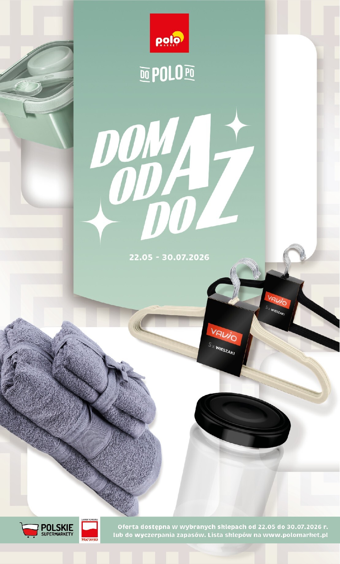 polomarket - Aktualna gazetka POLO market - Katalog Dom Przetwory ważna od 22.05.2026 do 30.07.2026