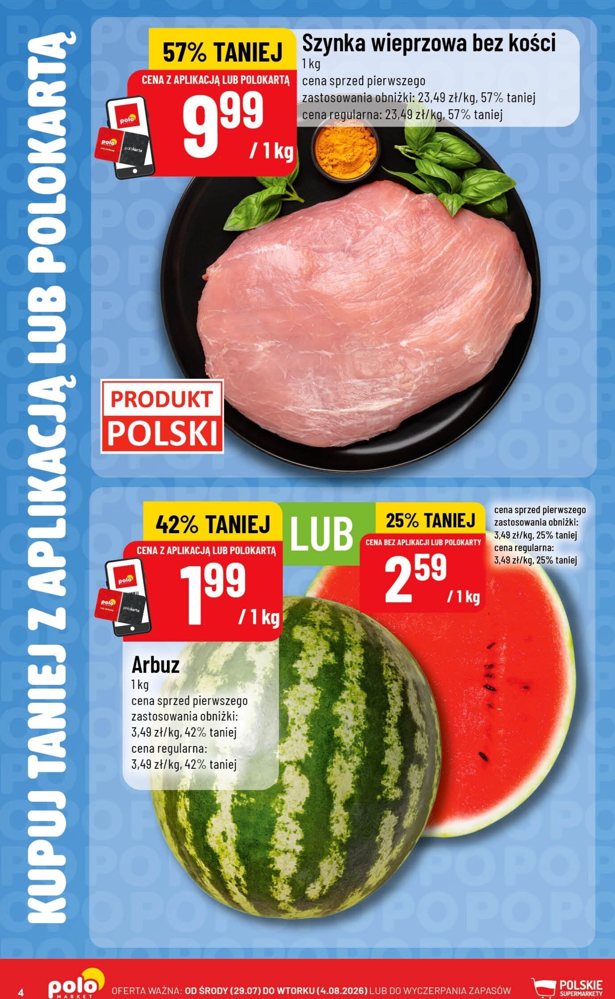 polomarket - Nowa gazetka POLO market - Kupuj Taniej z Aplikacją lub Polokartą ważna od 29.07.2026 do 04.08.2026 - page: 4