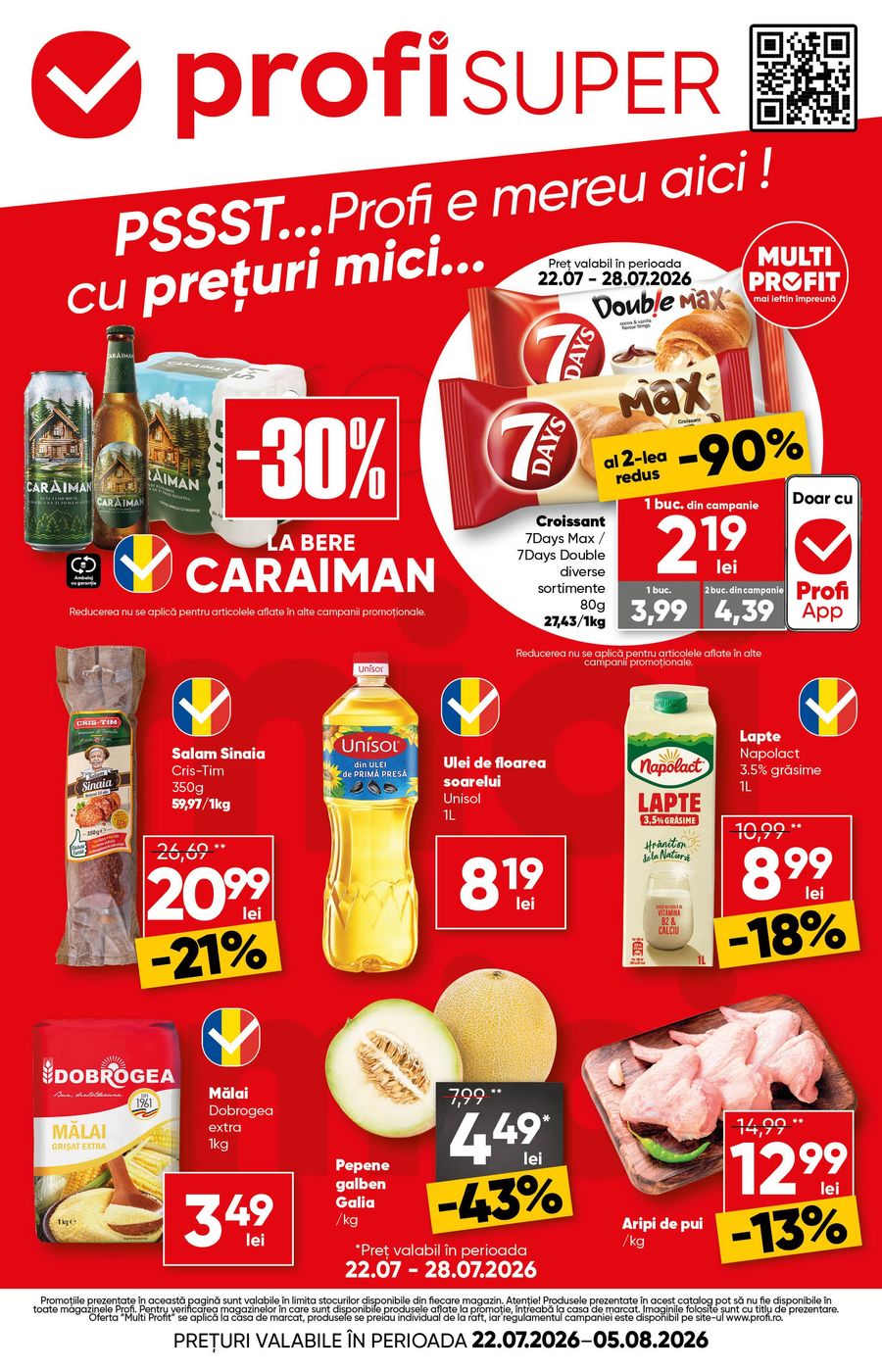profi - Brosura PROFI Super valabilă de la miercuri 22.07.2026 până la miercuri 05.08.2026