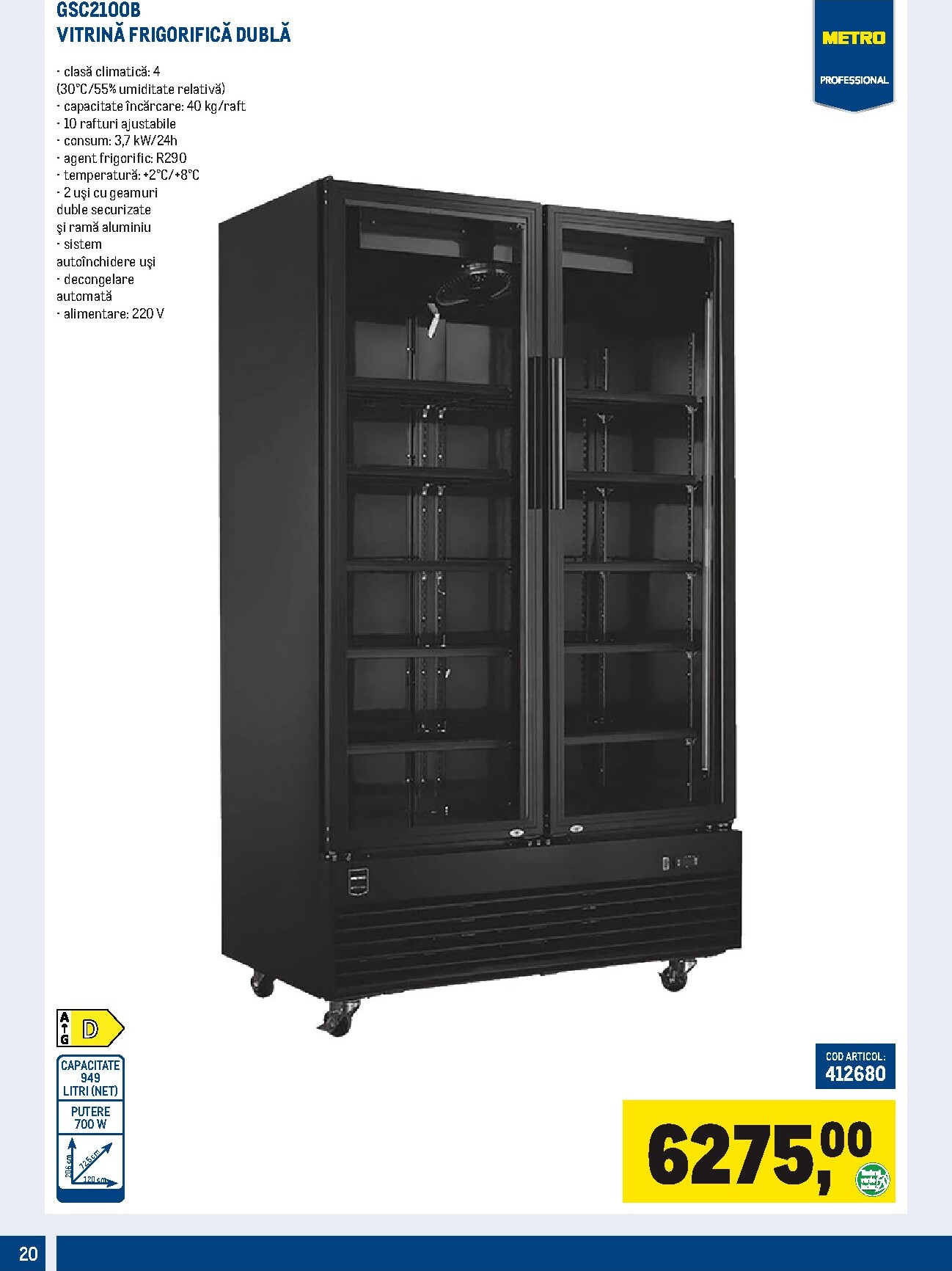 metro - Brosura Metro - Echipamente pentru magazinul tău valabilă de la miercuri 01.07.2026 până la miercuri 30.09.2026 - page: 20