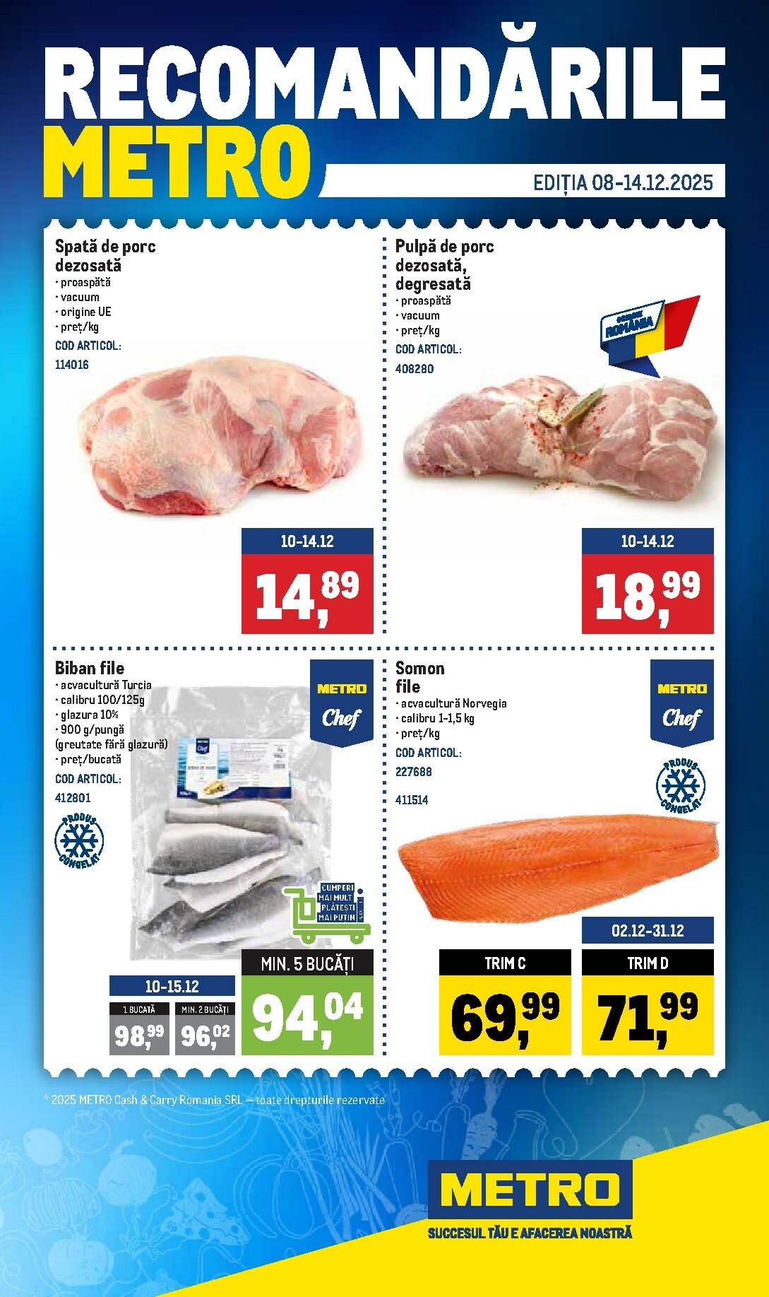 metro - Catalog Metro - Recomandările online – oferte valabile din 08.12.