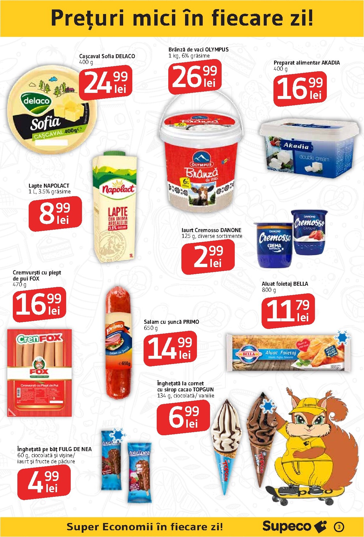 supeco - Pliantele viitoare Supeco - Dragomiresti, Baia Mare si Satu Mare valabil de la joi 25.06.2026 până la miercuri 08.07.2026 - page: 3