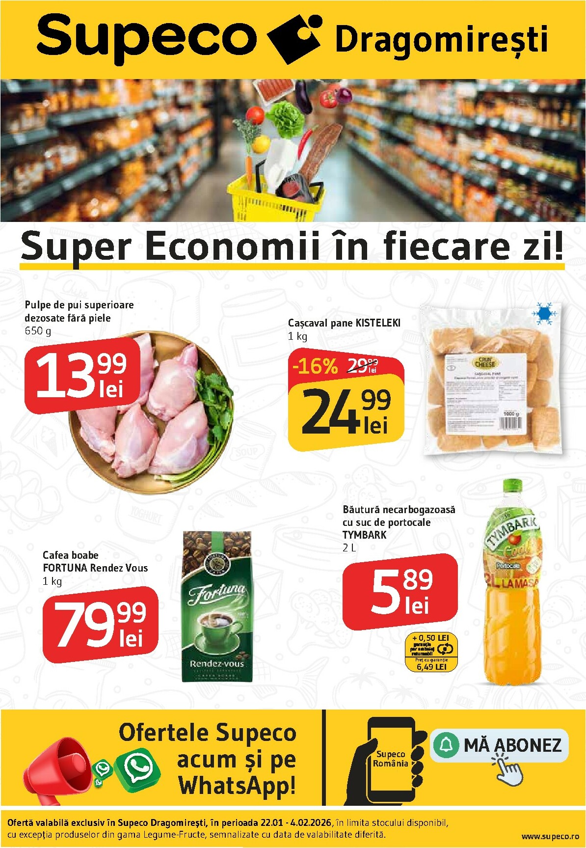 supeco - Catalog Supeco - Dragomiresti-Vale online – oferte valabile din 22.01.